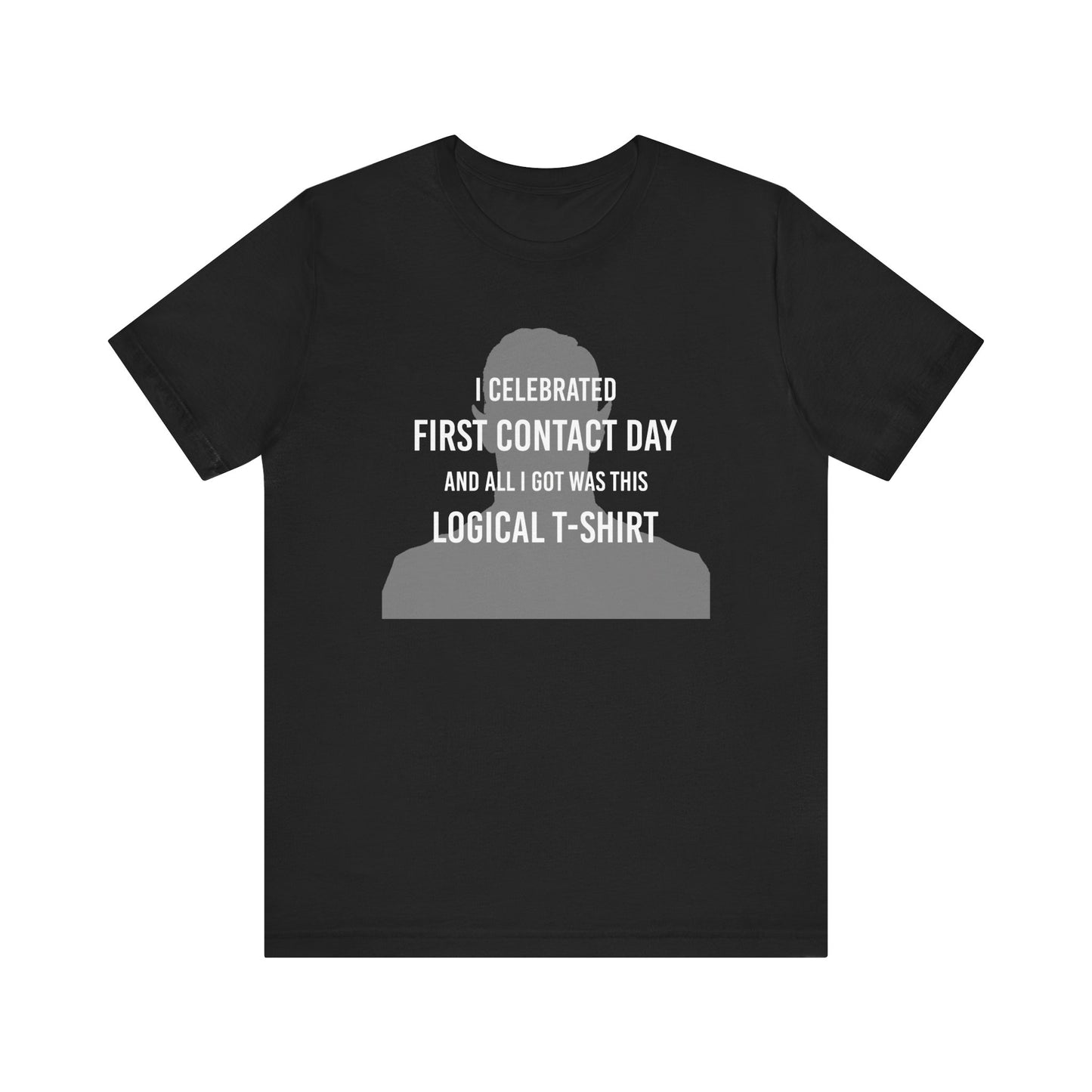 I Celebrated First Contact Day - Unisex T-Shirt