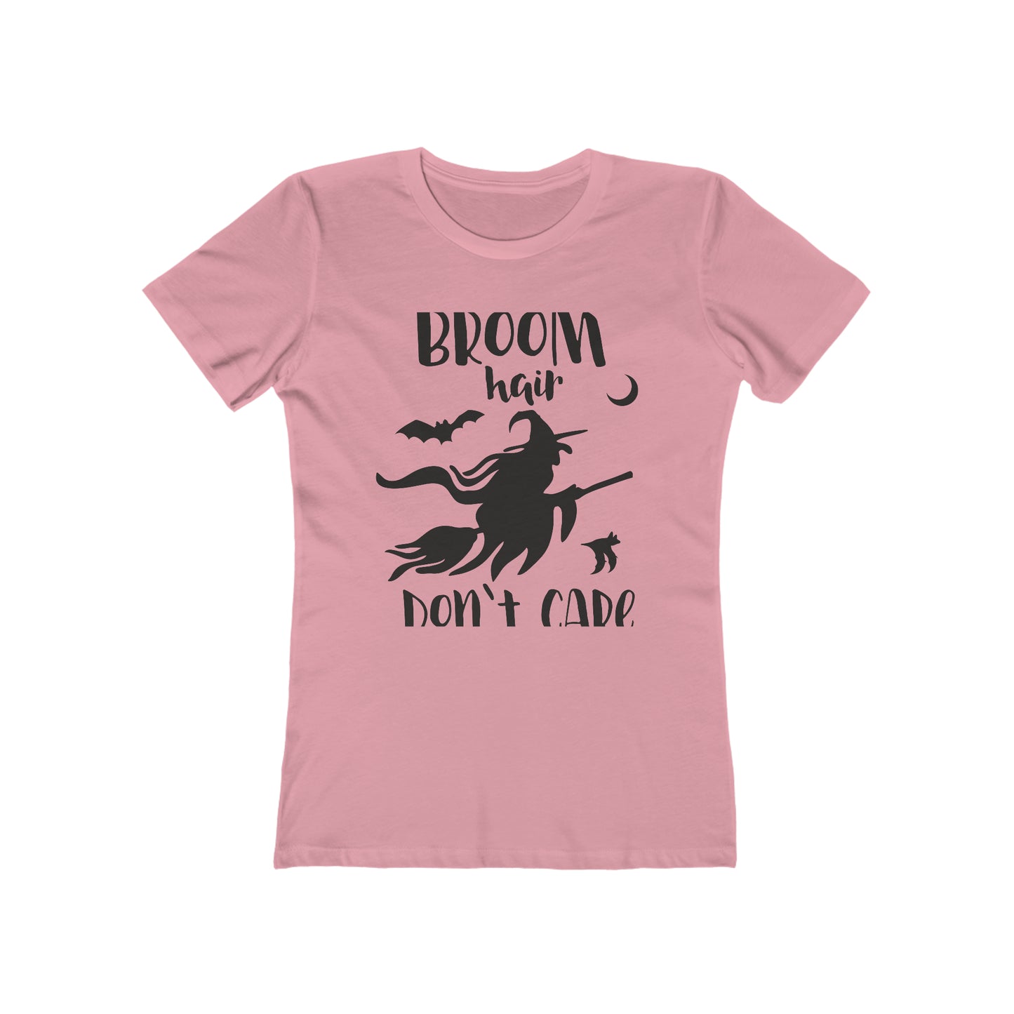 Broom Hair Dont Care - Women's T-shirt