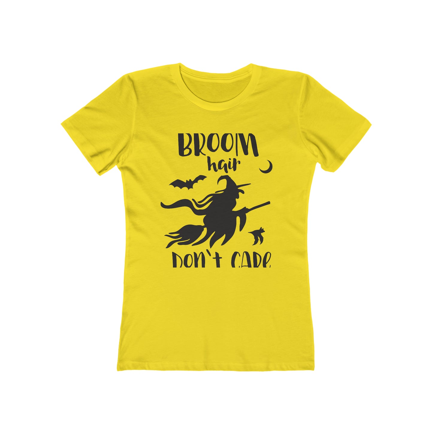 Broom Hair Dont Care - Women's T-shirt