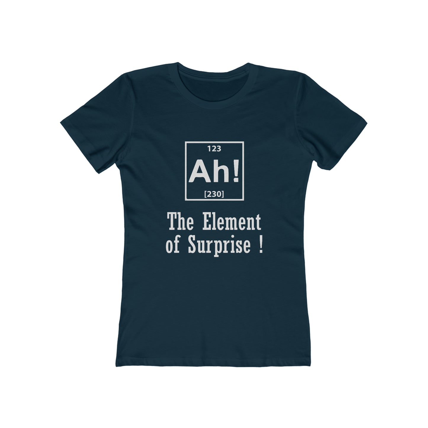 Ah! The Element Of Surprise - Women's T-shirt