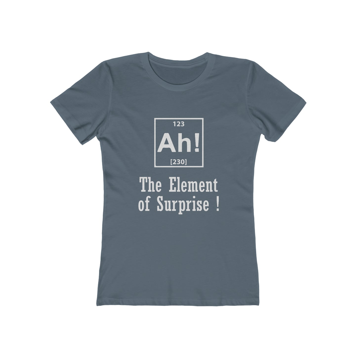 Ah! The Element Of Surprise - Women's T-shirt