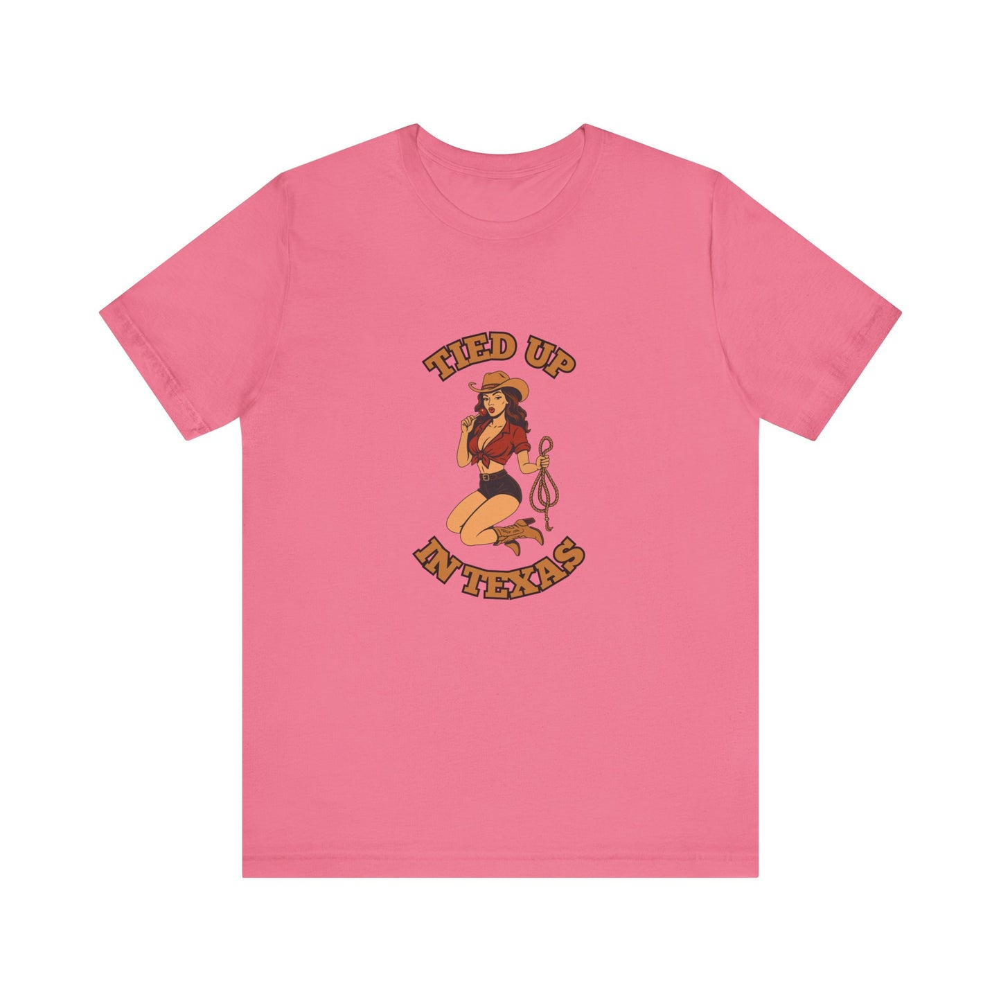 Tied Up In Texas - Unisex T-Shirt