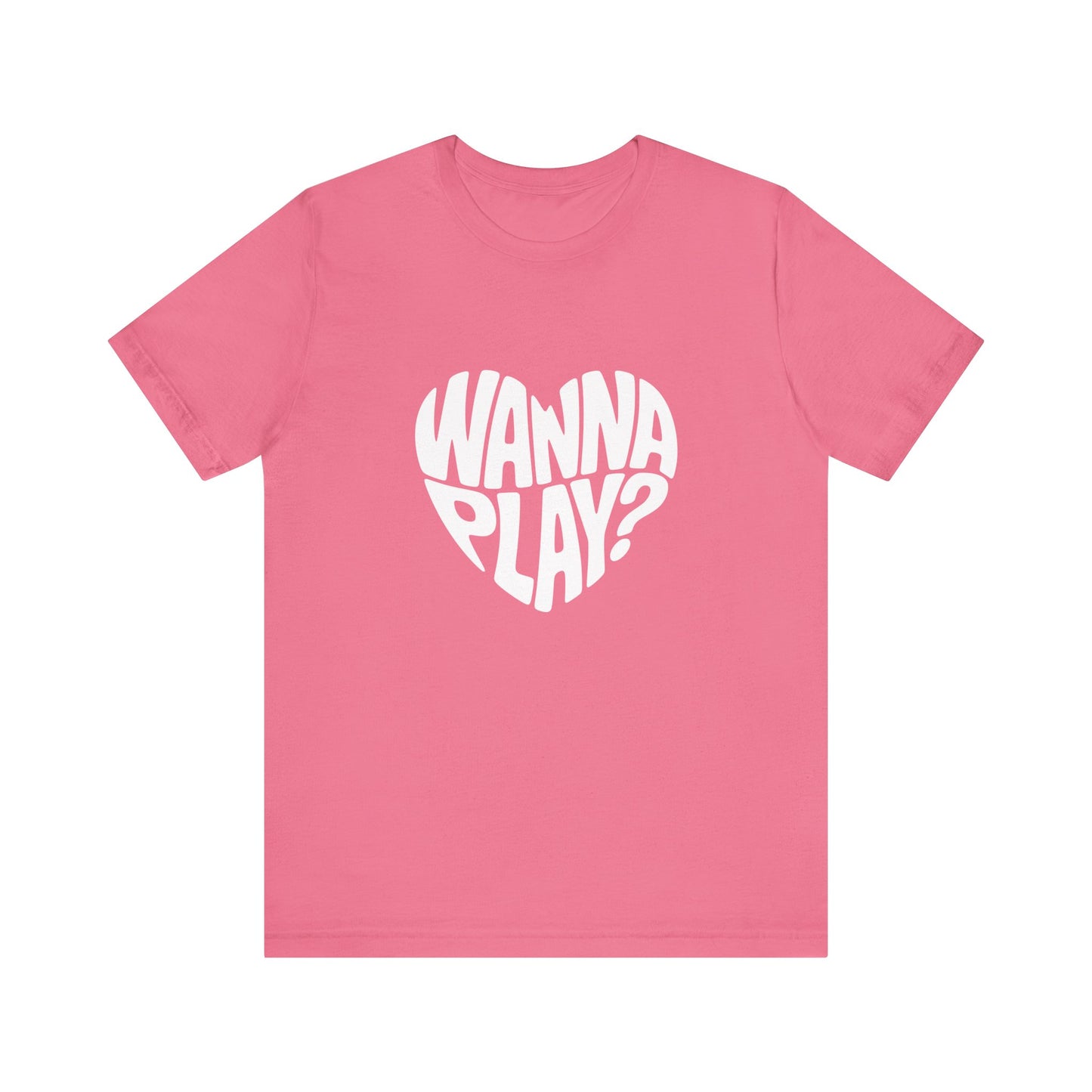 Wanna Play? - Unisex T-Shirt