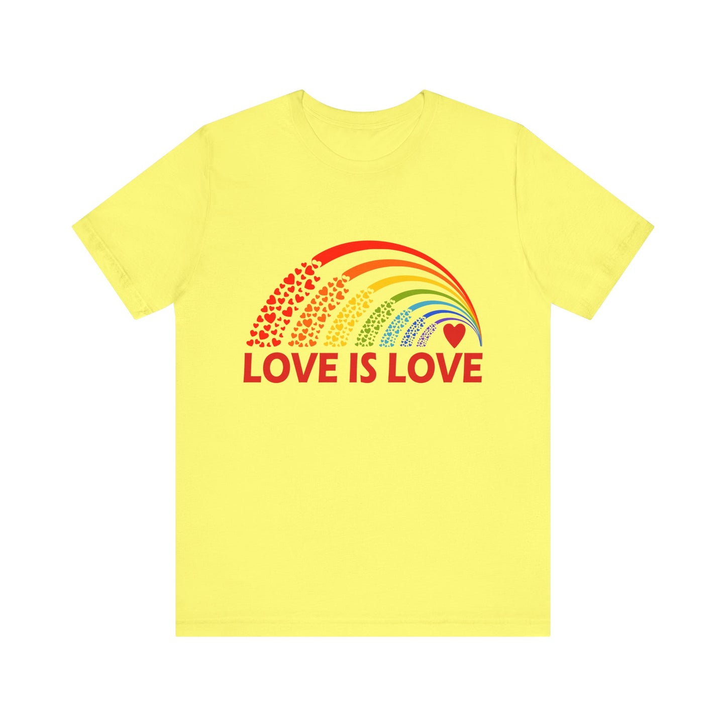 Love Is Love - Unisex T-Shirt