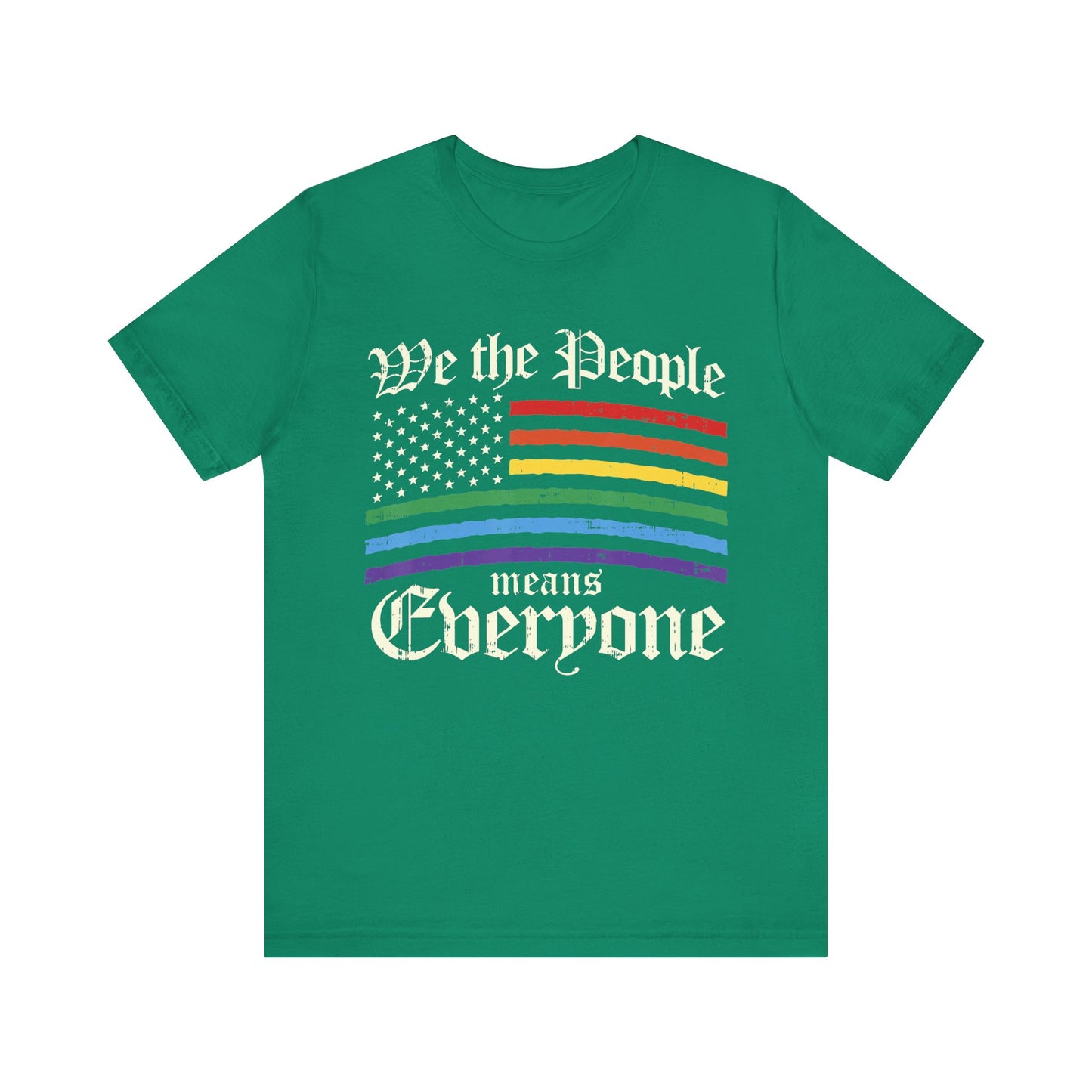 We The People Means Everyone - Unisex T-Shirt