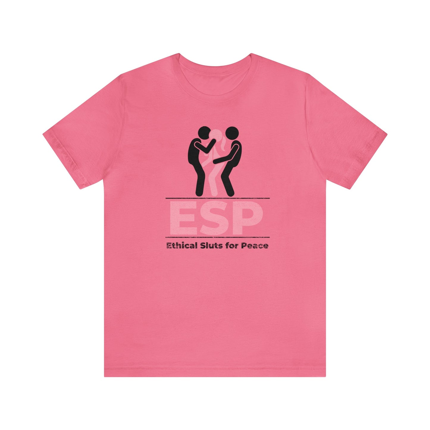 ESP: Ethical Sluts for Peace 2 - Unisex T-Shirt