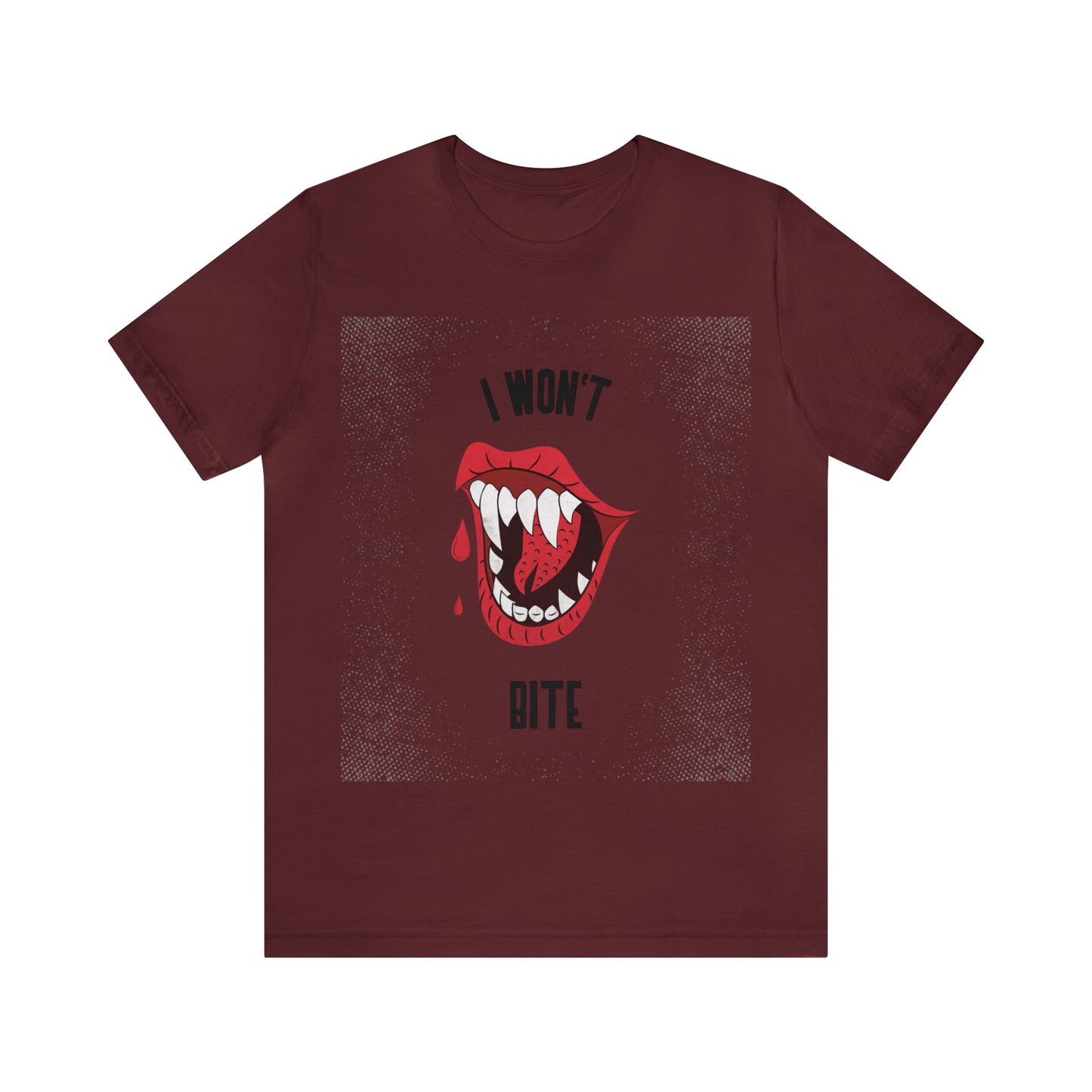 I Won't Bite - Unisex T-Shirt
