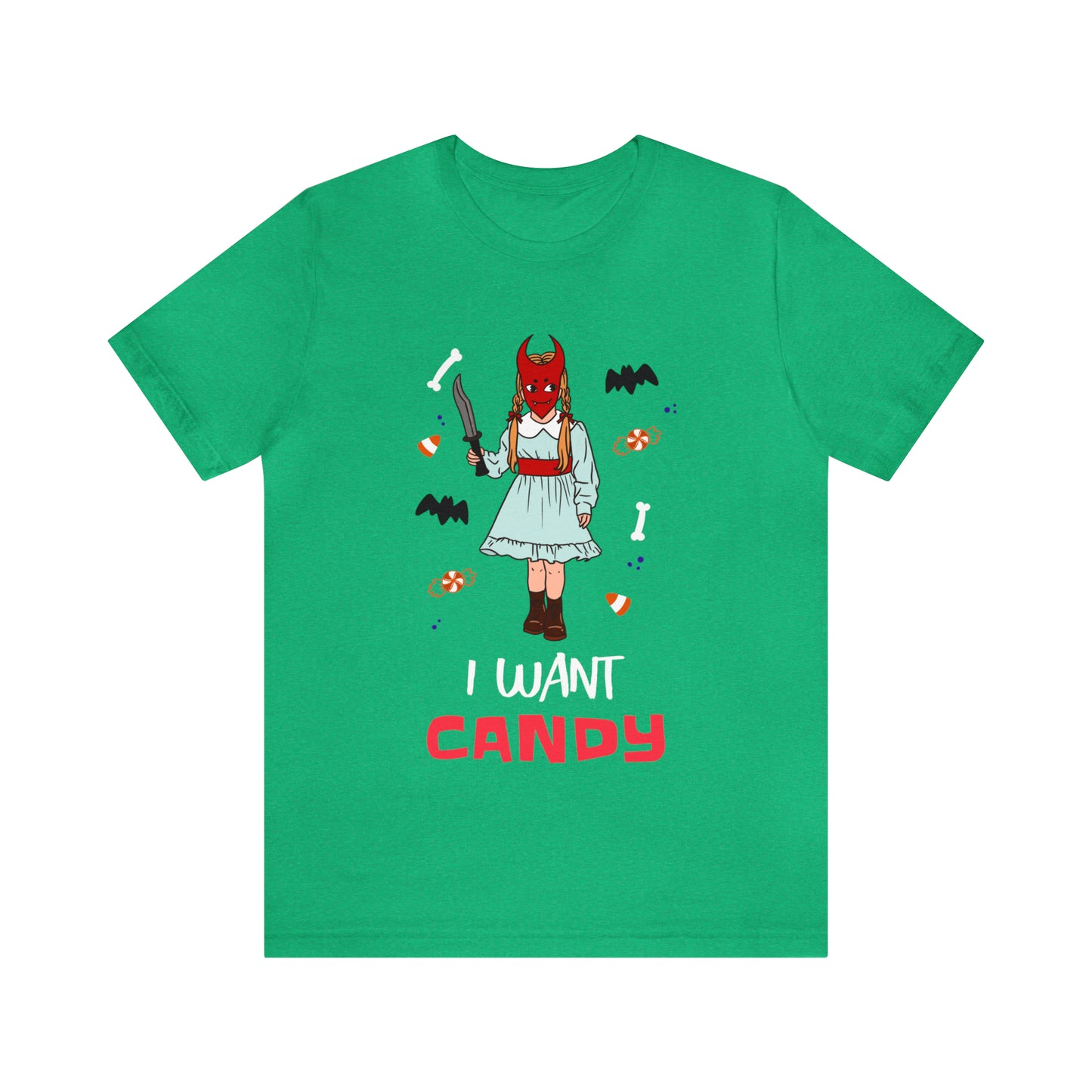 I Want Candy - Unisex T-Shirt