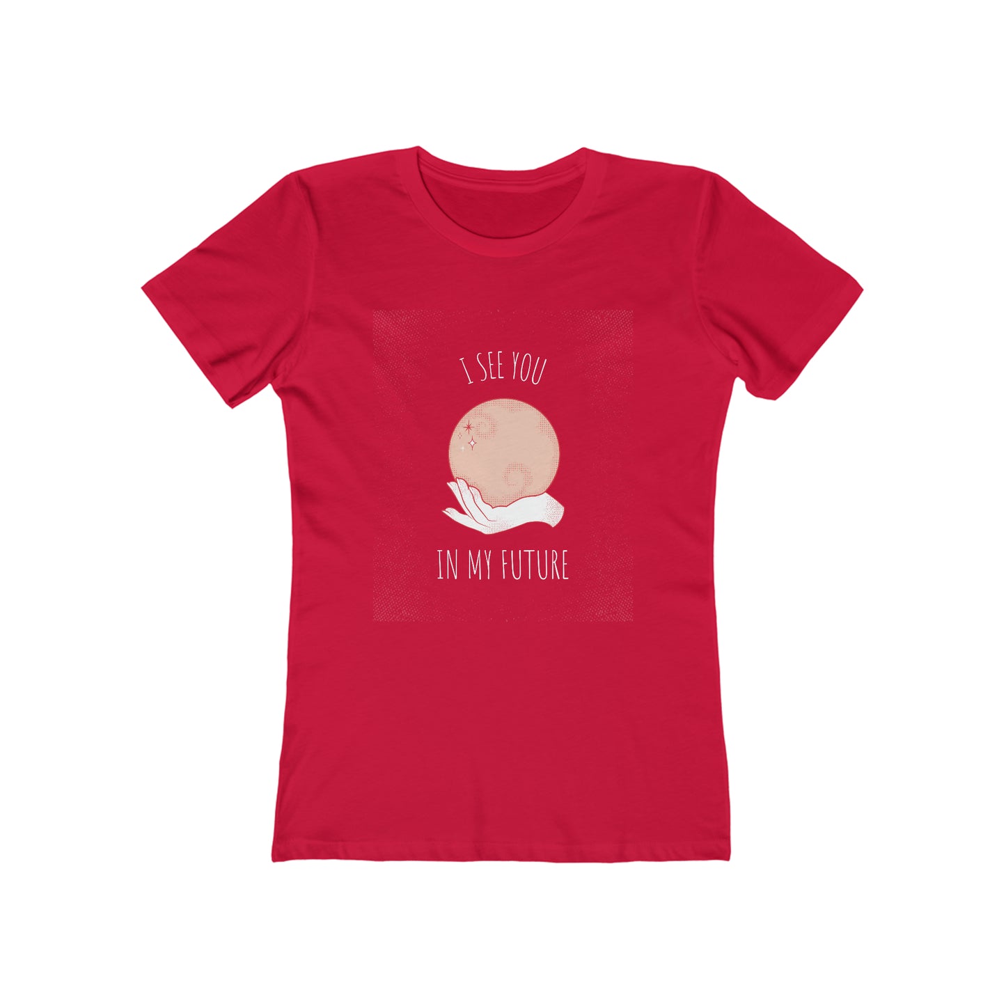 I See You In My Future - Women's T-shirt