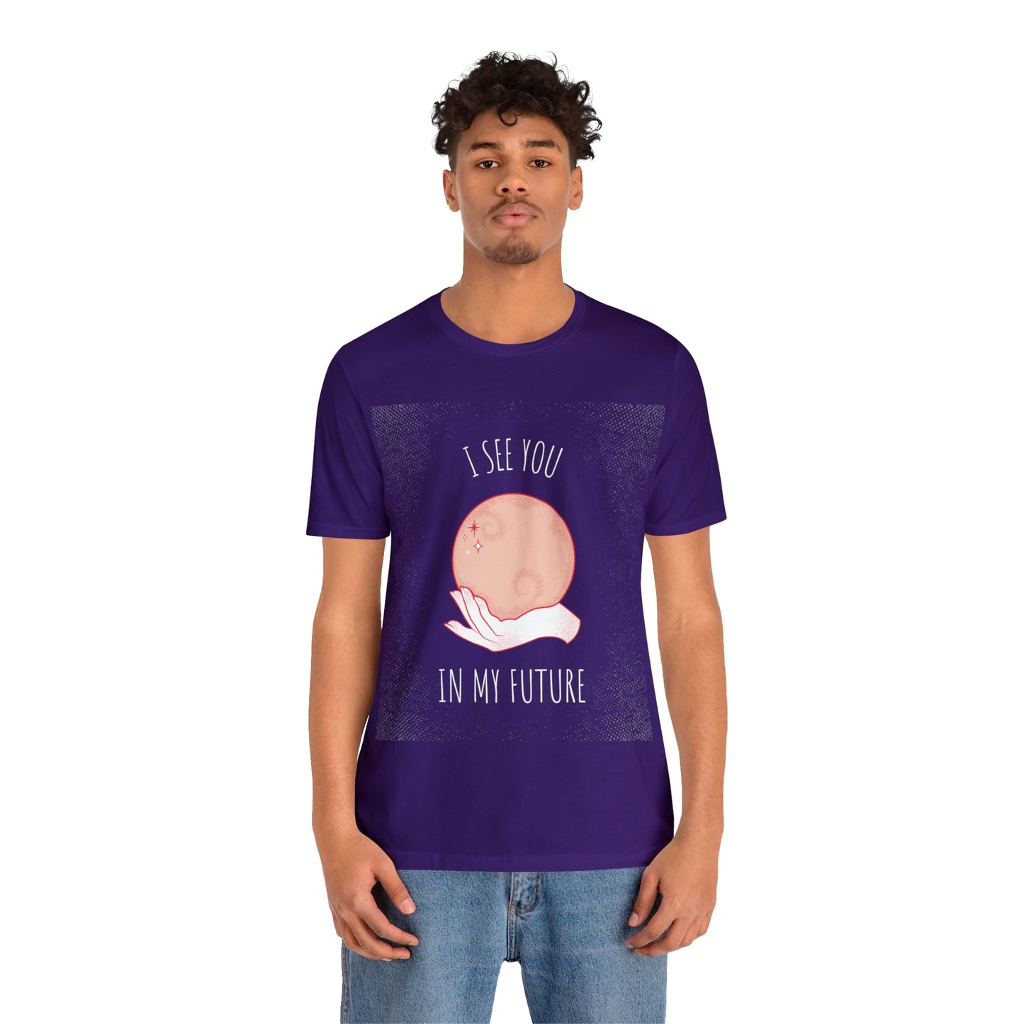 I See You In My Future - Unisex T-Shirt