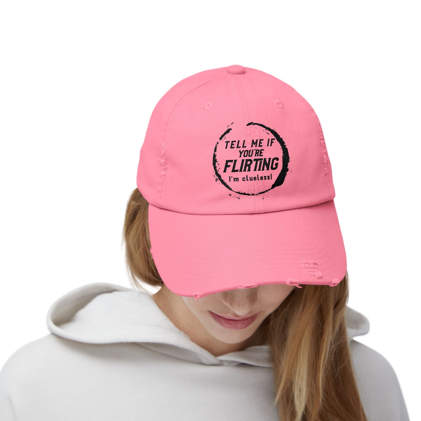 Tell Me If You're Flirting - Even More Distressed Cap