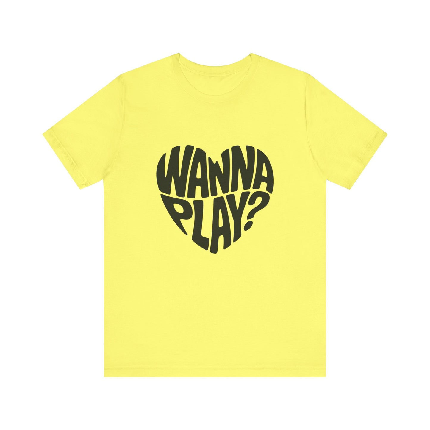 Wanna Play? - Unisex T-Shirt