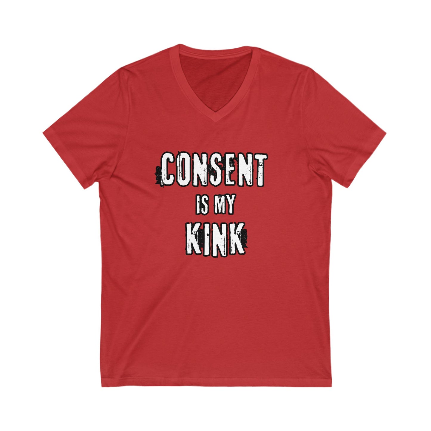 Consent is my Kink - Unisex Jersey Short Sleeve V-Neck Tee