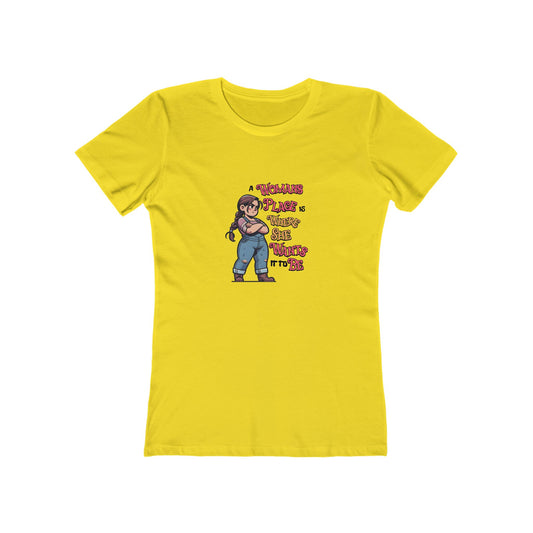 A Womans Place Is Where She Wants It To Be - Women's T-shirt