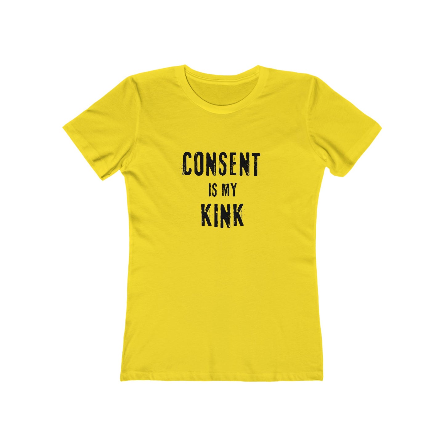 Consent is my Kink- Women's T-shirt