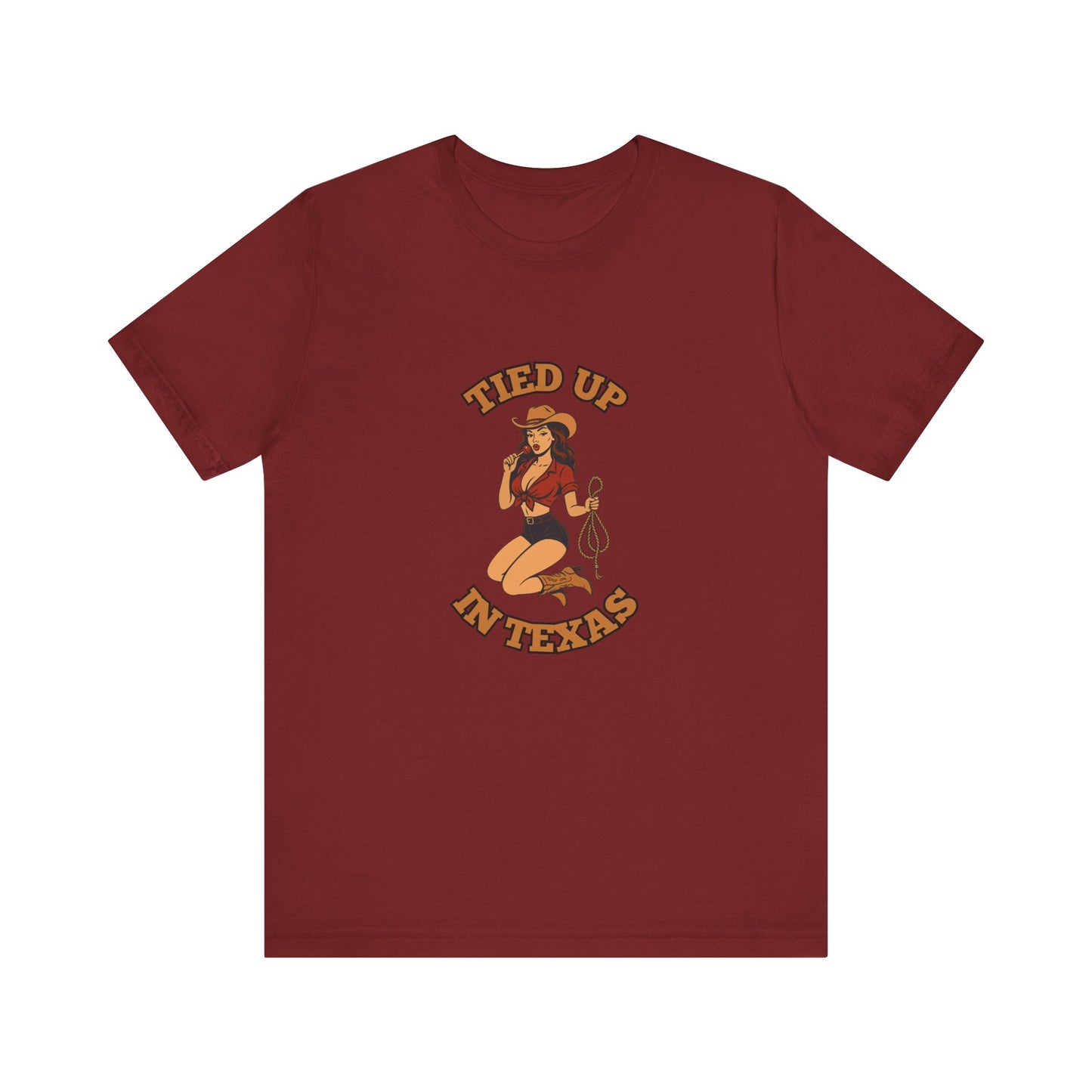 Tied Up In Texas - Unisex T-Shirt