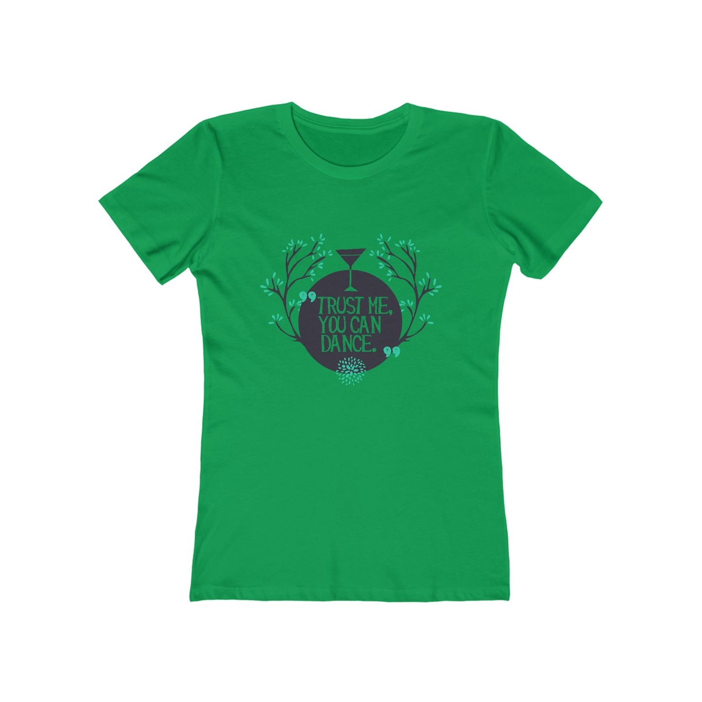 Trust Me You Can Dance - Women's T-shirt