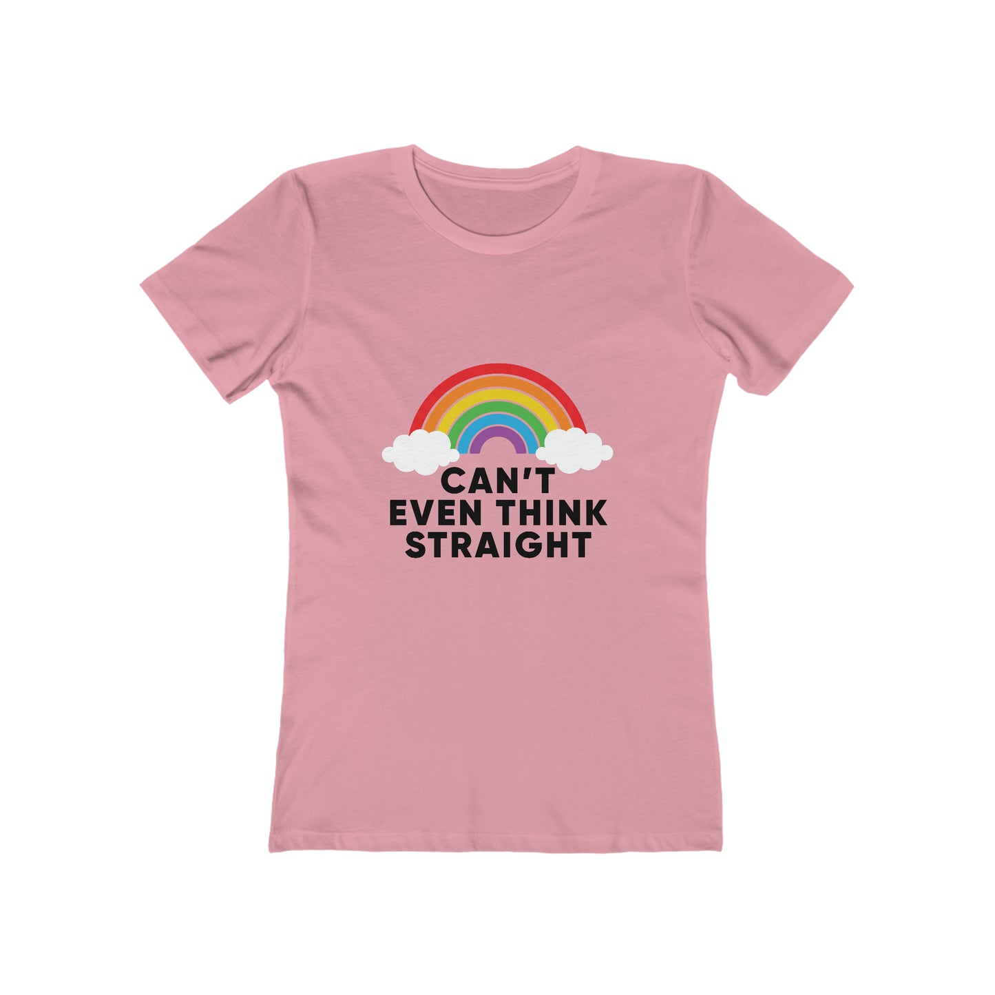 Can't Even Think Straight - Women's T-shirt