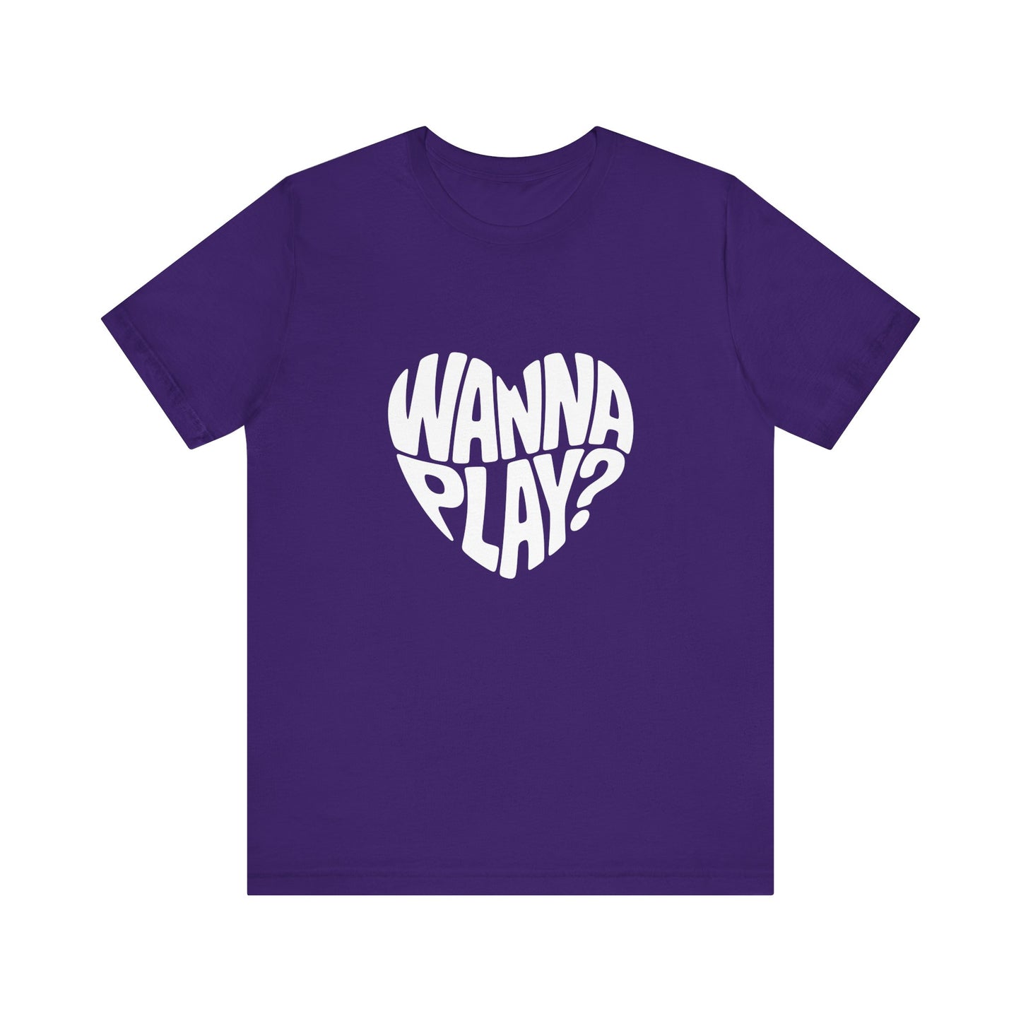 Wanna Play? - Unisex T-Shirt