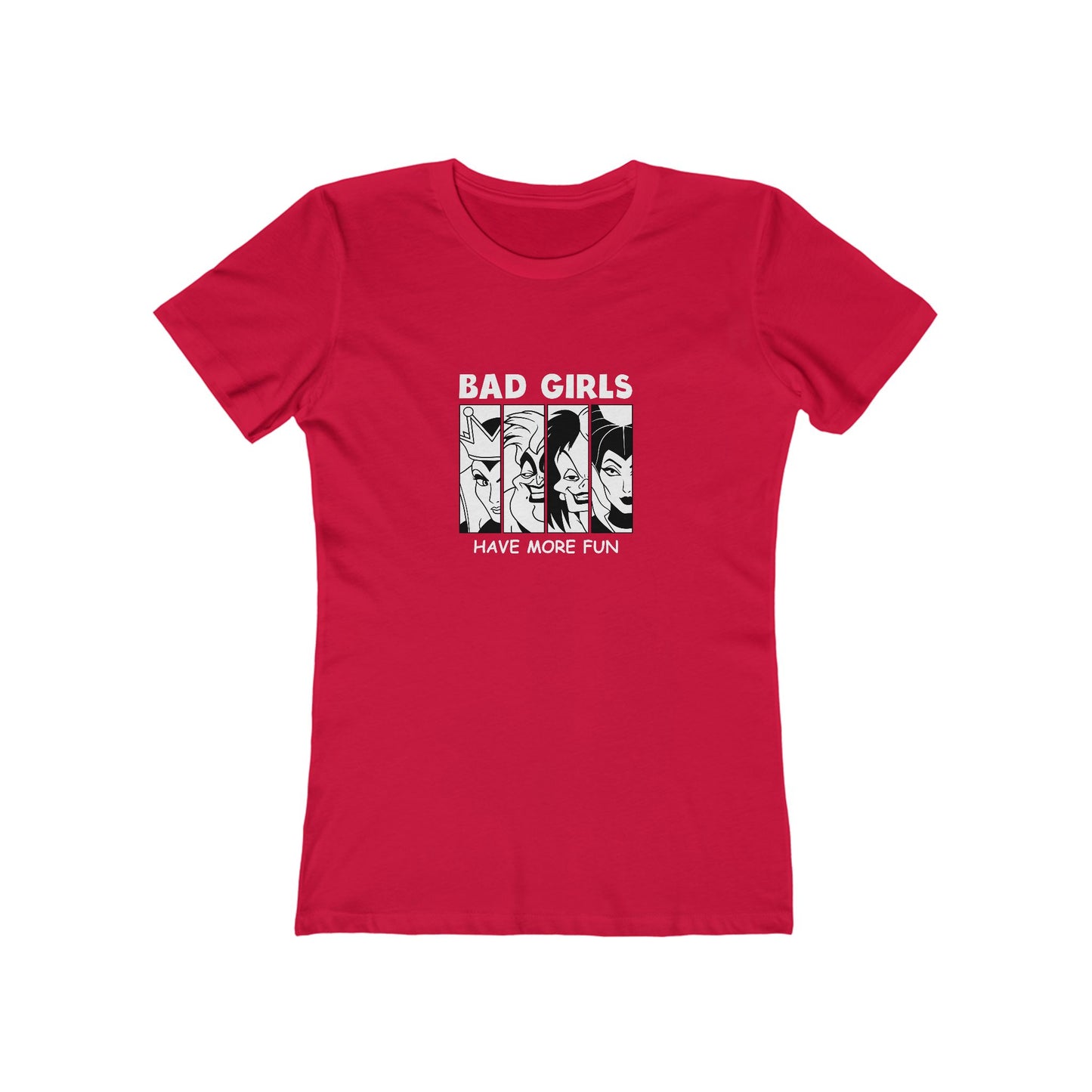 Bad Girls Have More Fun - Women's T-shirt