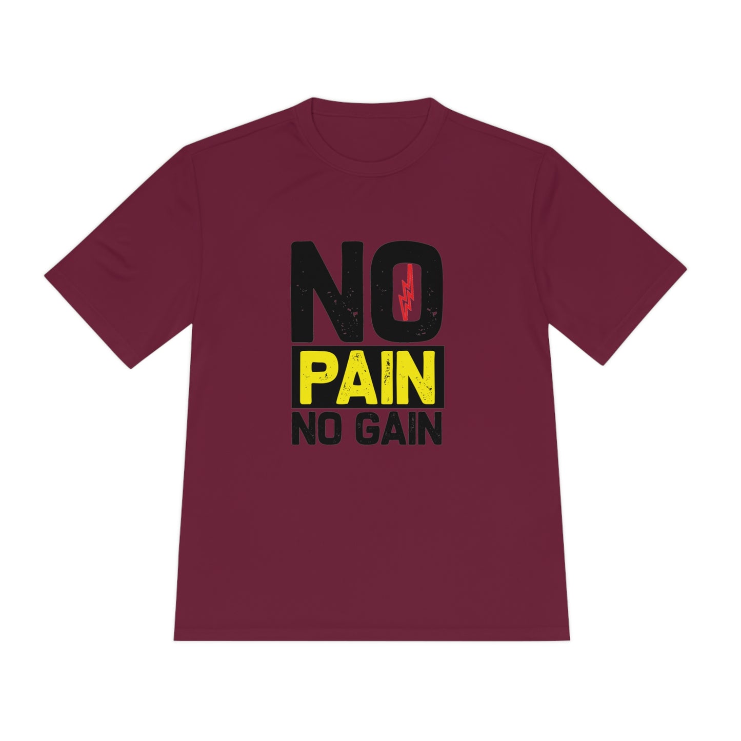 No Pain No Gain - Unisex Sport-Tek Shirt