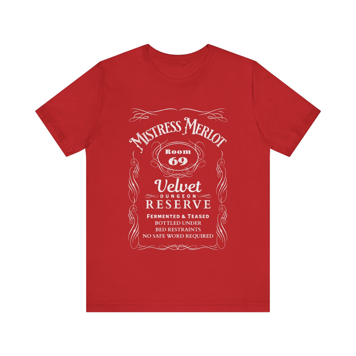 Mistress Merlot - Unisex T-Shirt
