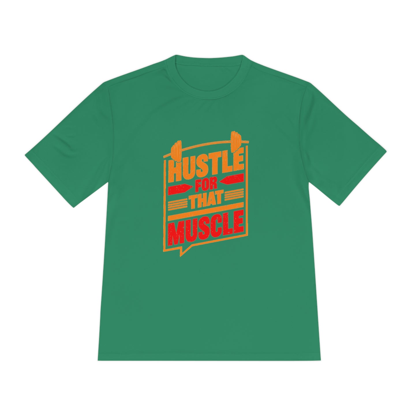 Hustle For That Muscle - Unisex Sport-Tek Shirt