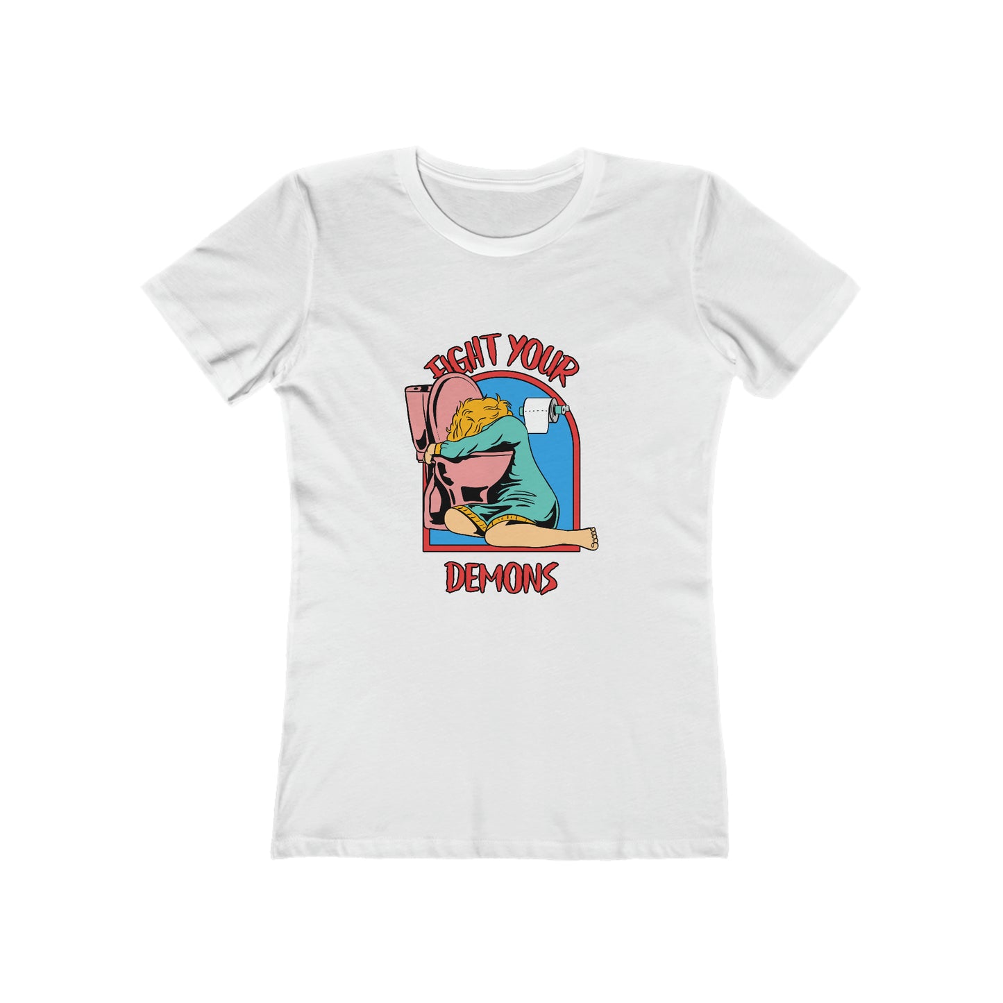 Fight Your Demons - Women's T-shirt