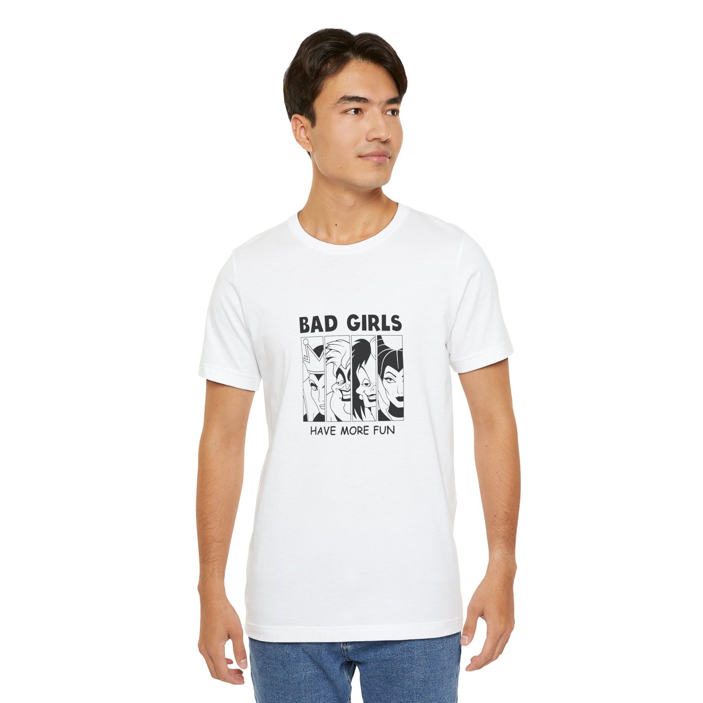 Bad Girls Have More Fun - Unisex T-Shirt