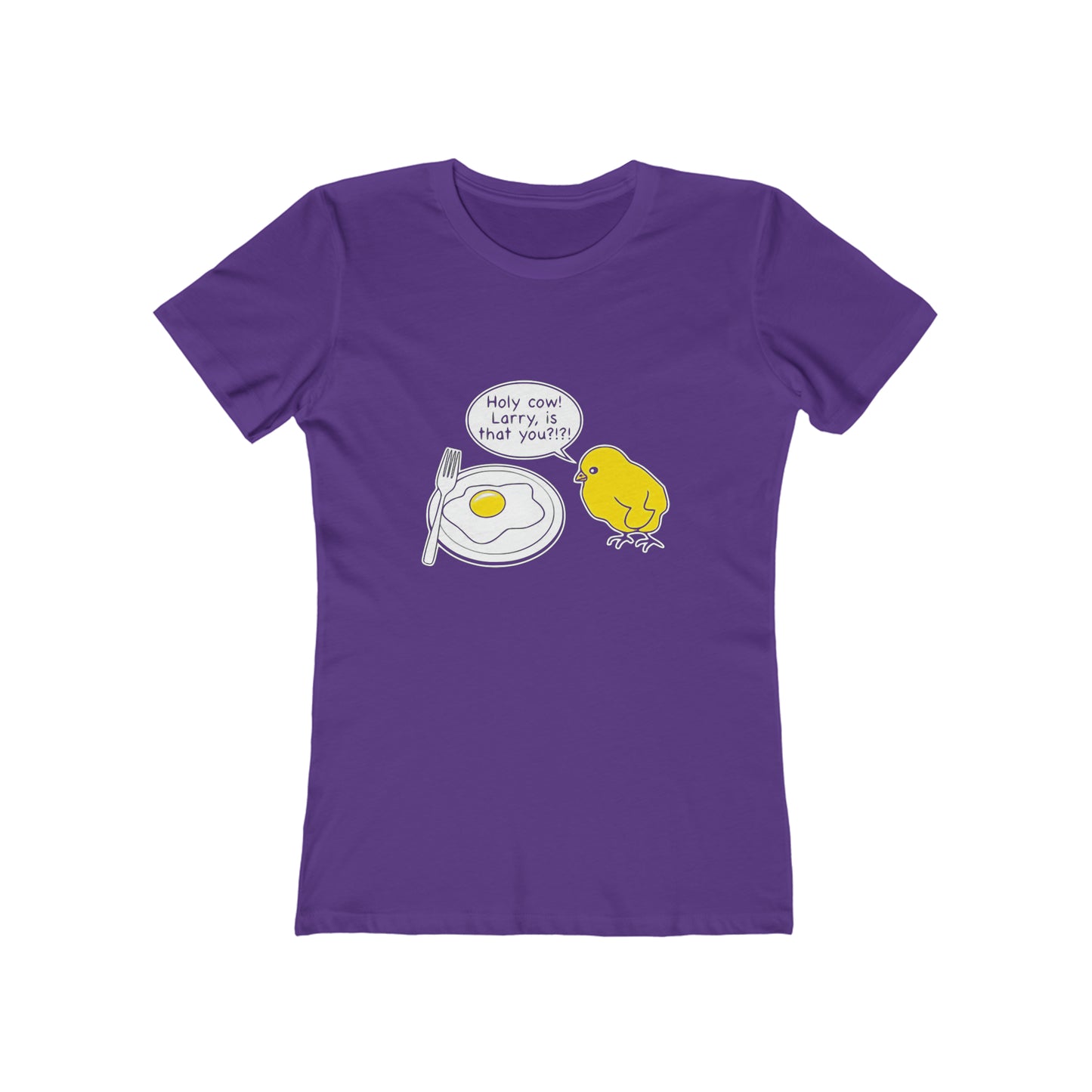 Holy Cow! Larry Is That You?!?! - Women's T-shirt