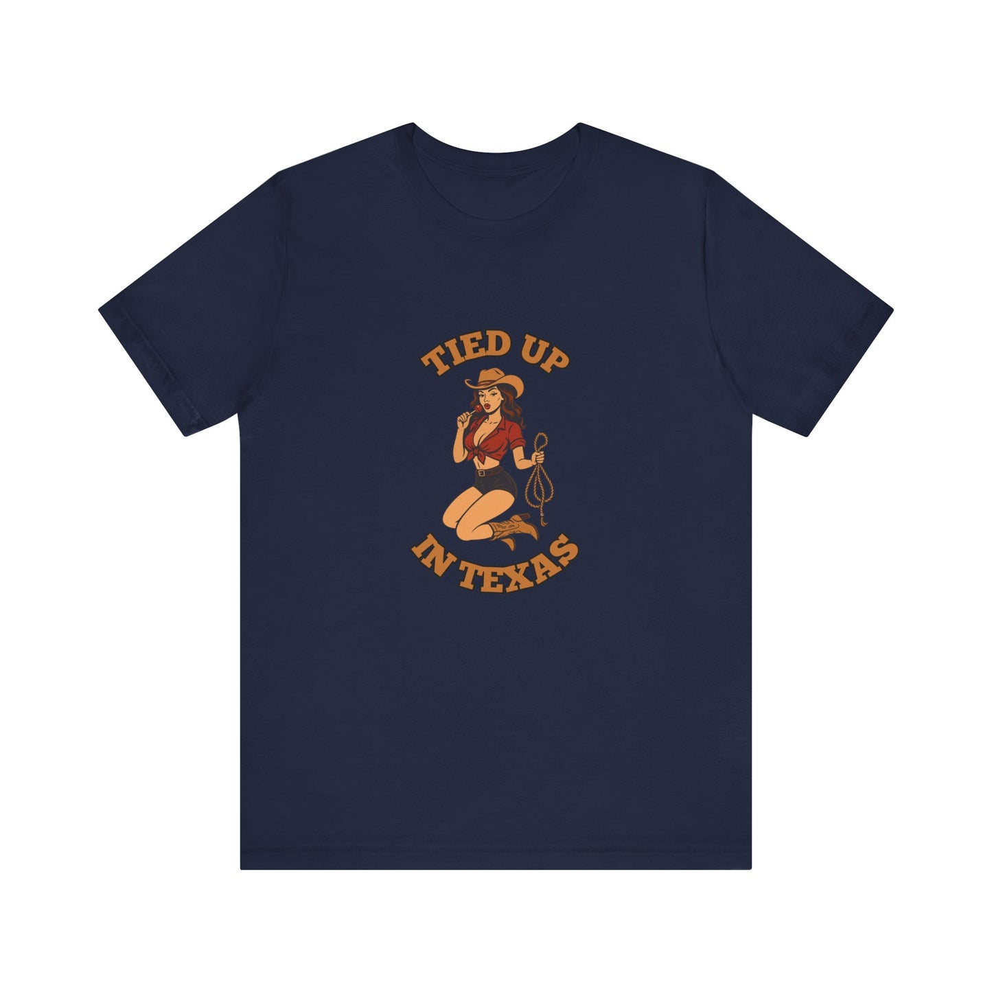 Tied Up In Texas - Unisex T-Shirt