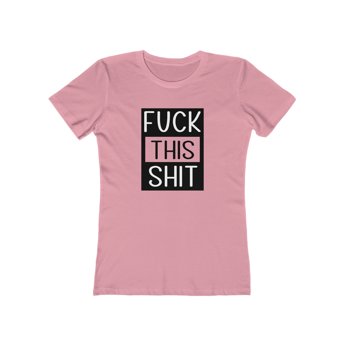 Fuck This Shit - Women's T-shirt