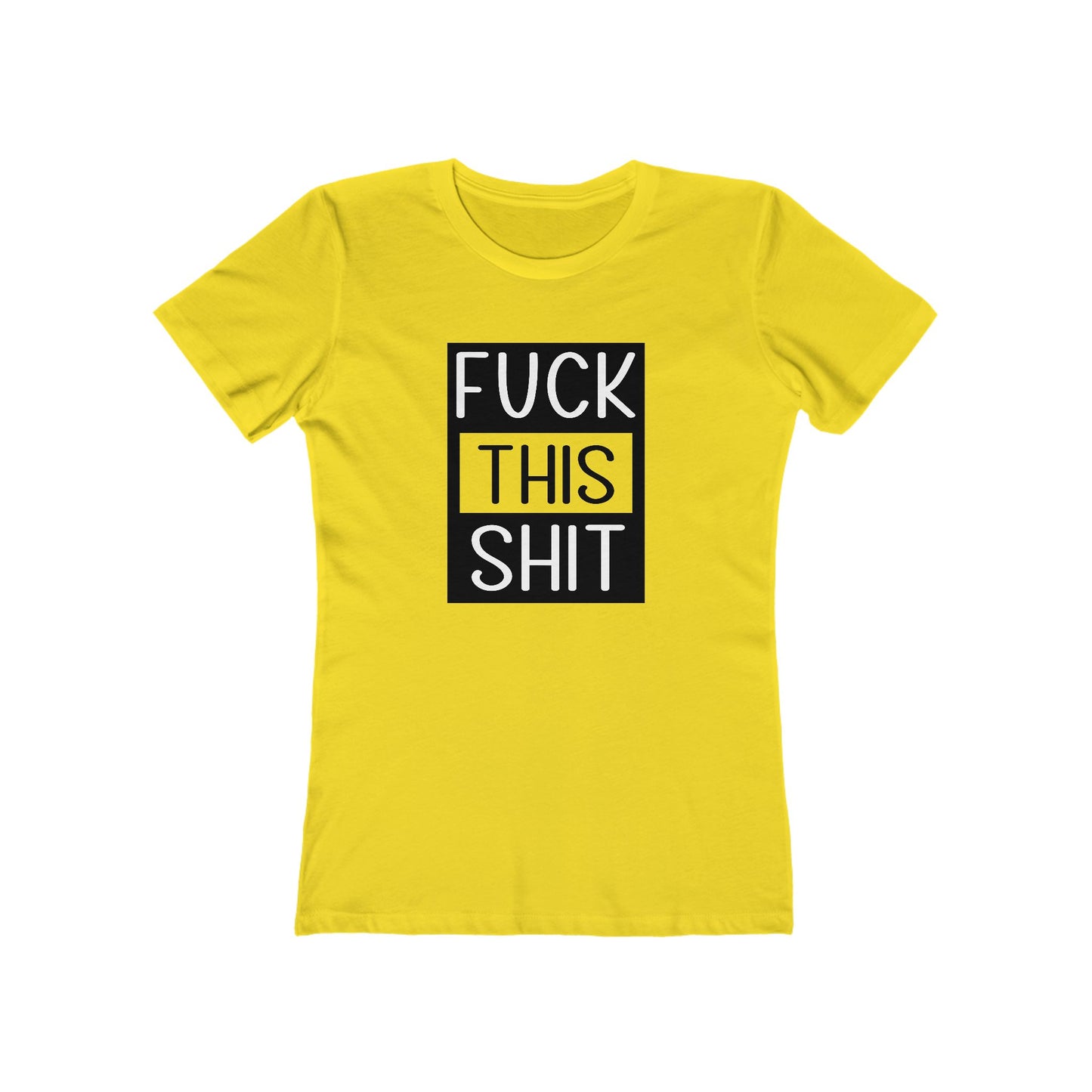 Fuck This Shit - Women's T-shirt