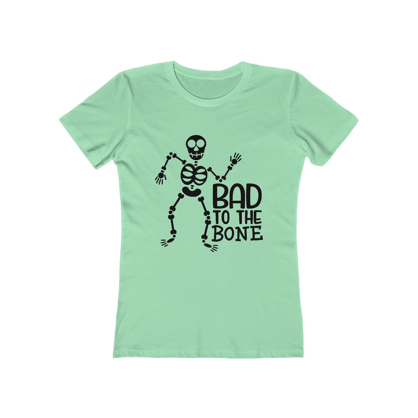 Bad to the Bone - Women's T-shirt