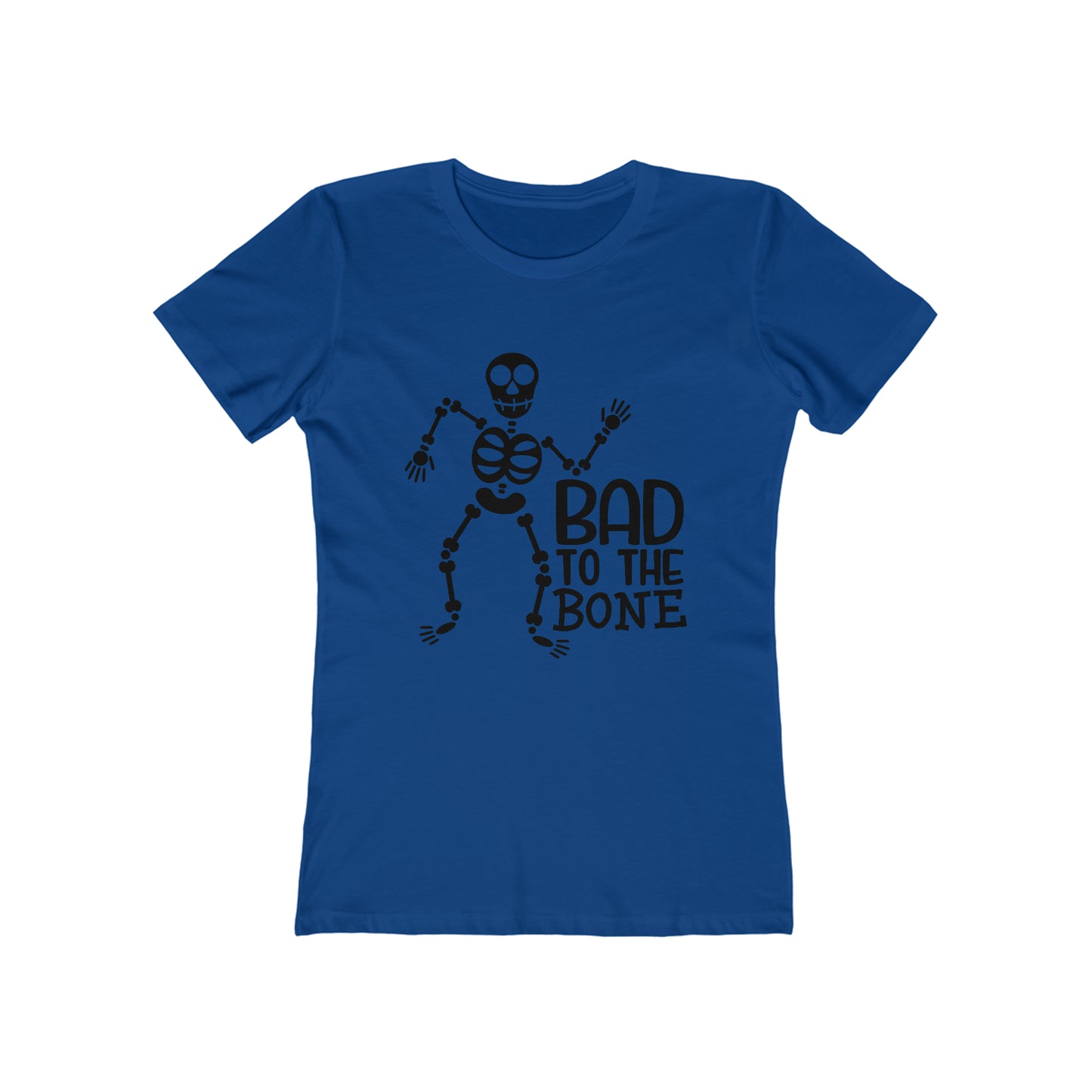 Bad to the Bone - Women's T-shirt