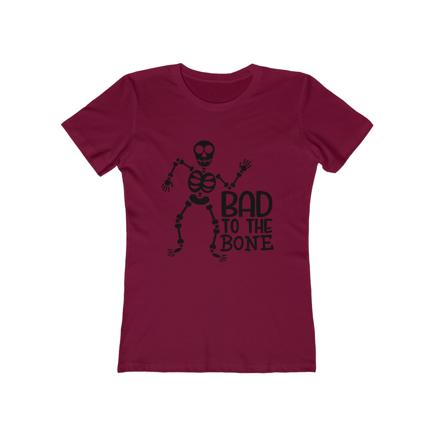 Bad to the Bone - Women's T-shirt