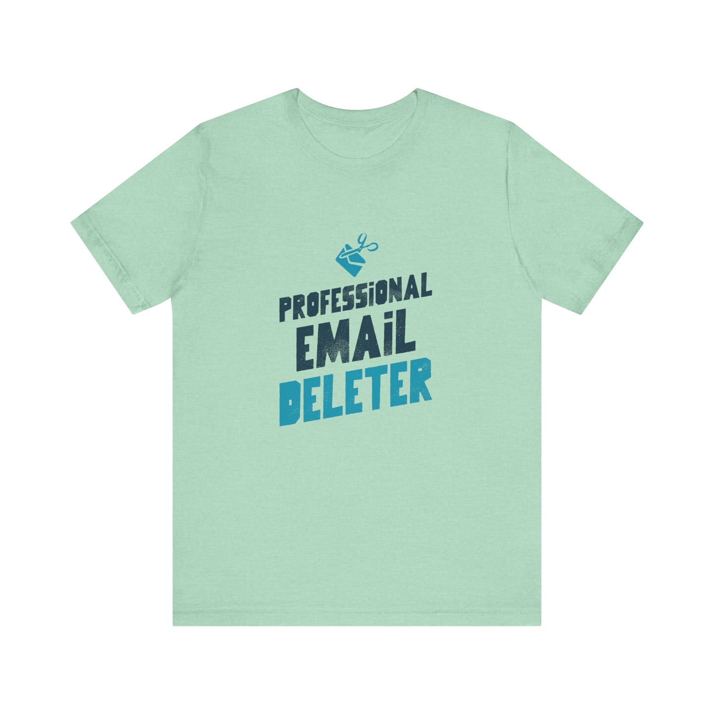 Professional Email Deleter - Unisex T-Shirt