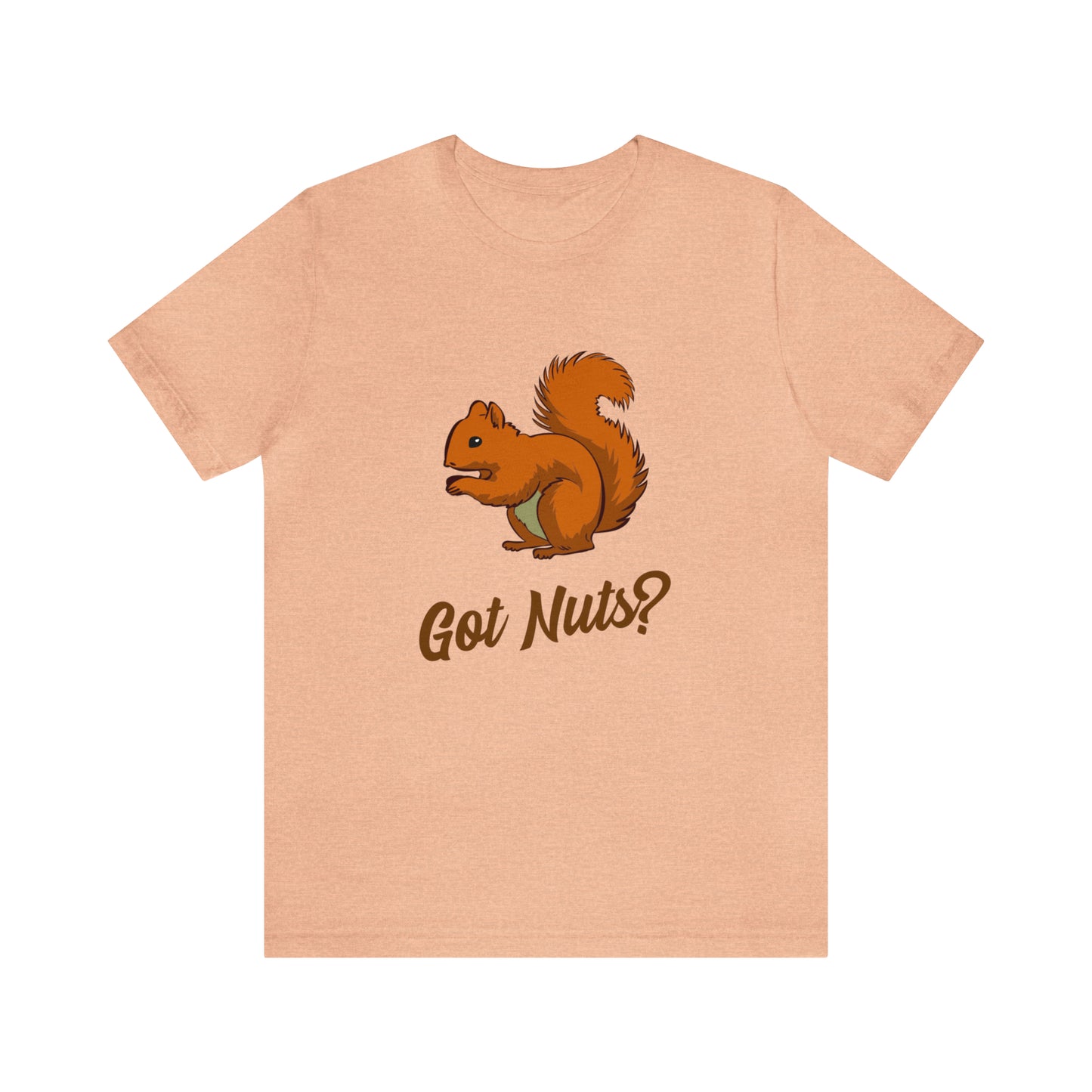 Got Nuts? 2 - Unisex T-Shirt