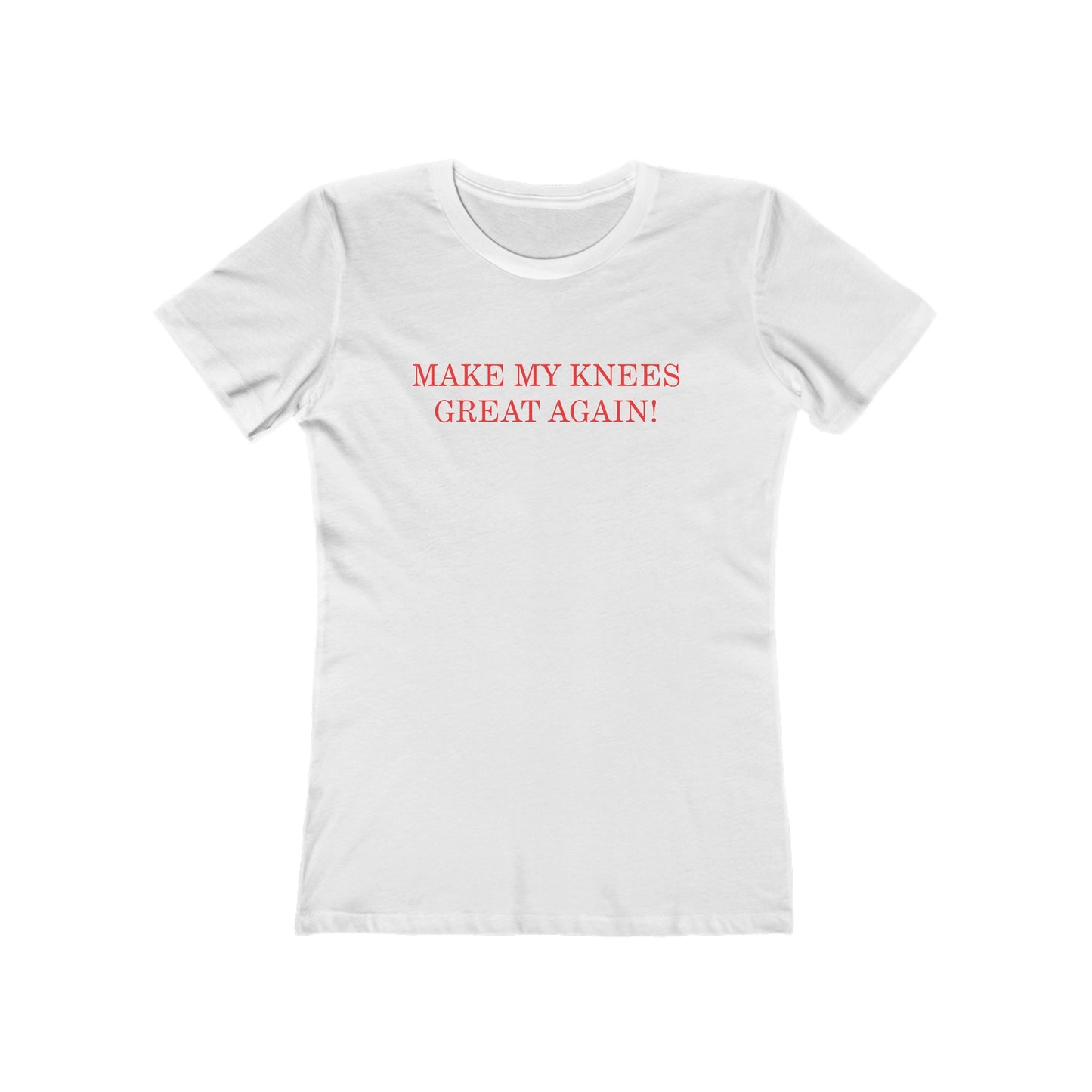 Make My Knees Great Again - Women's T-shirt