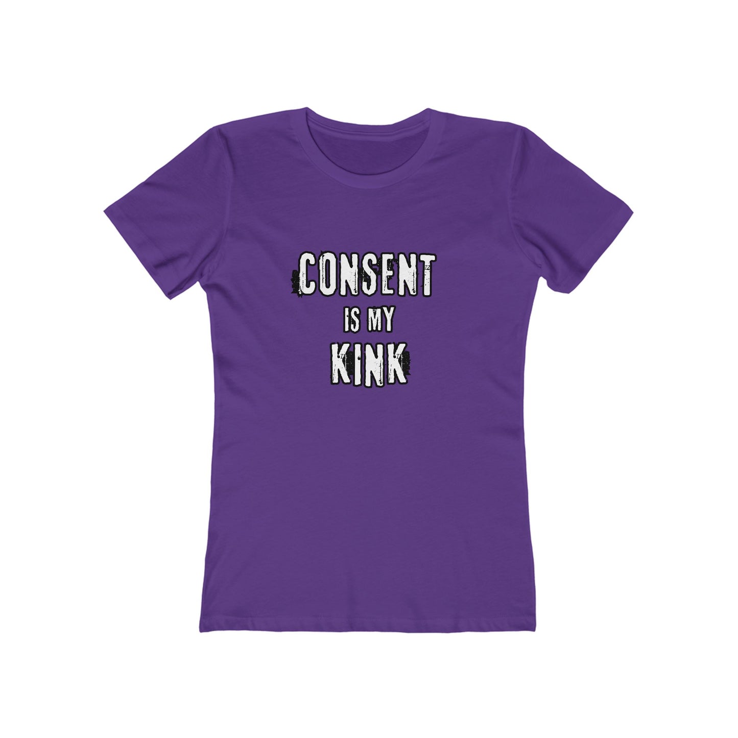 Consent is my Kink- Women's T-shirt