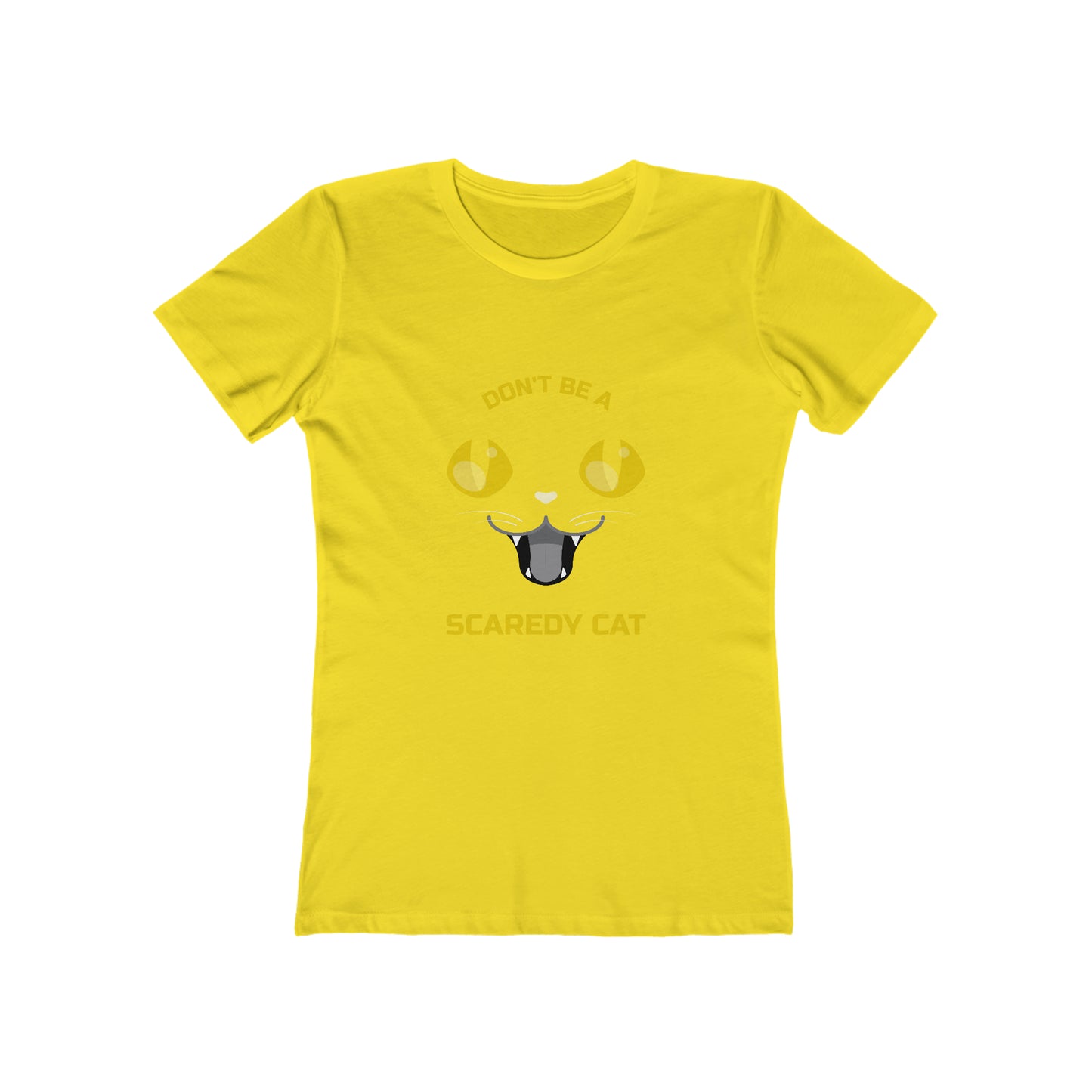 Don't Be A Scaredy Cat - Women's T-shirt