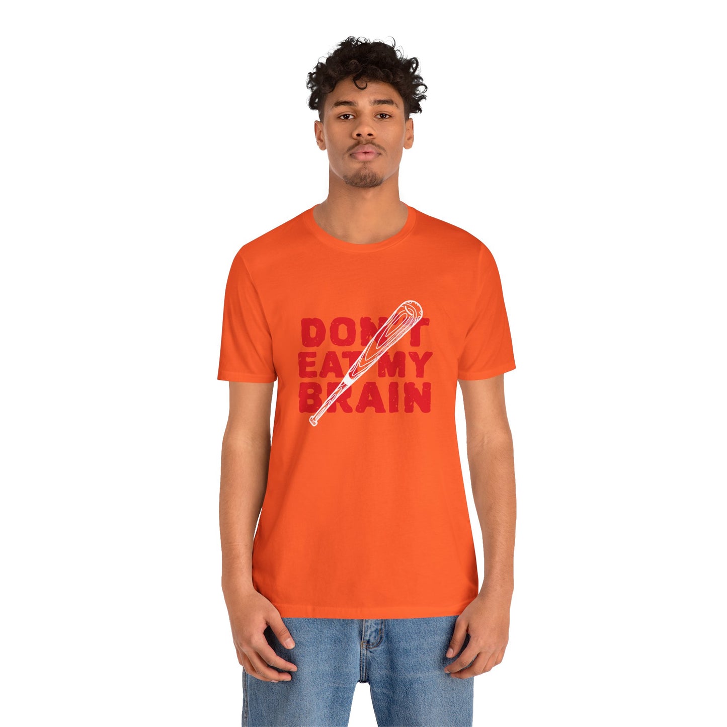 Don't Eat My Brain - Unisex T-Shirt