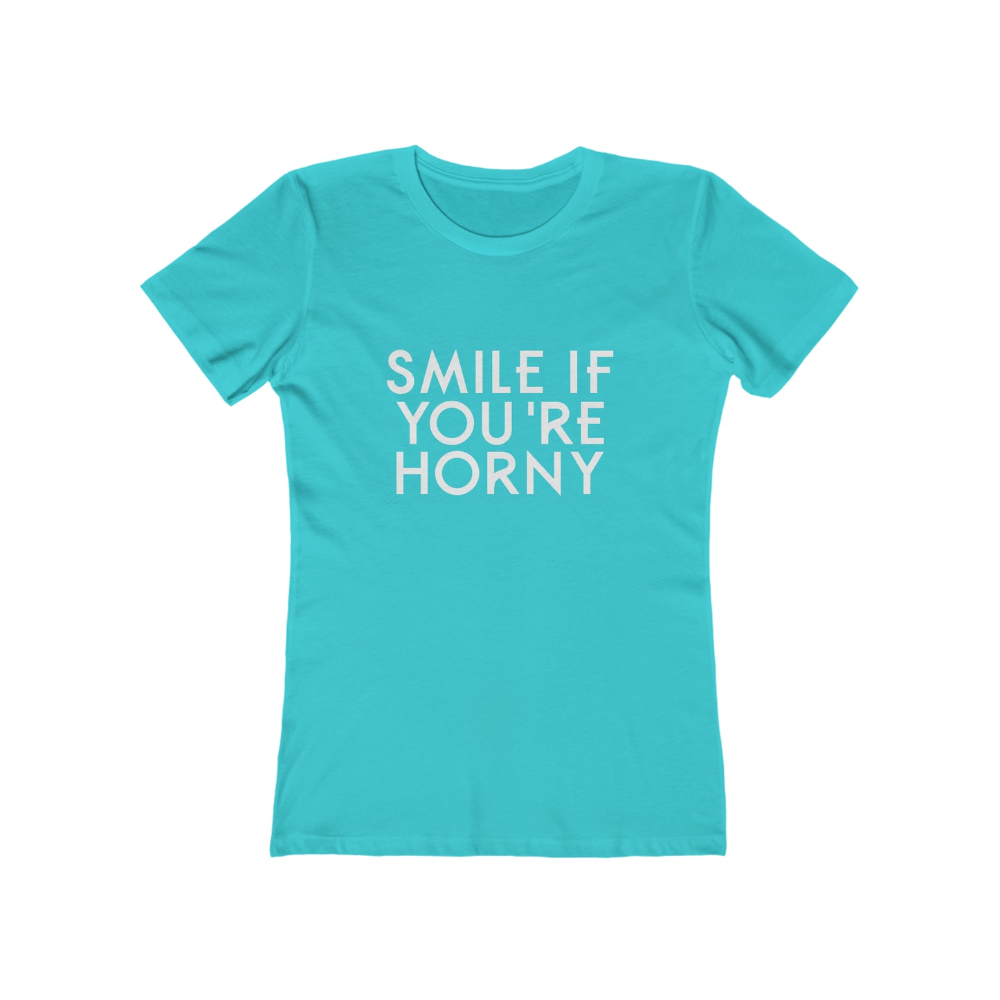 Smile If You're Horny - Women's T-shirt