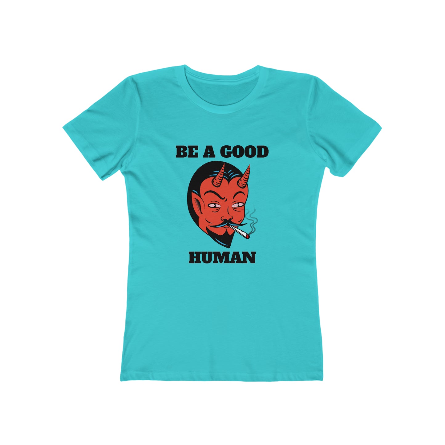 Be A Good Human - Women's T-shirt