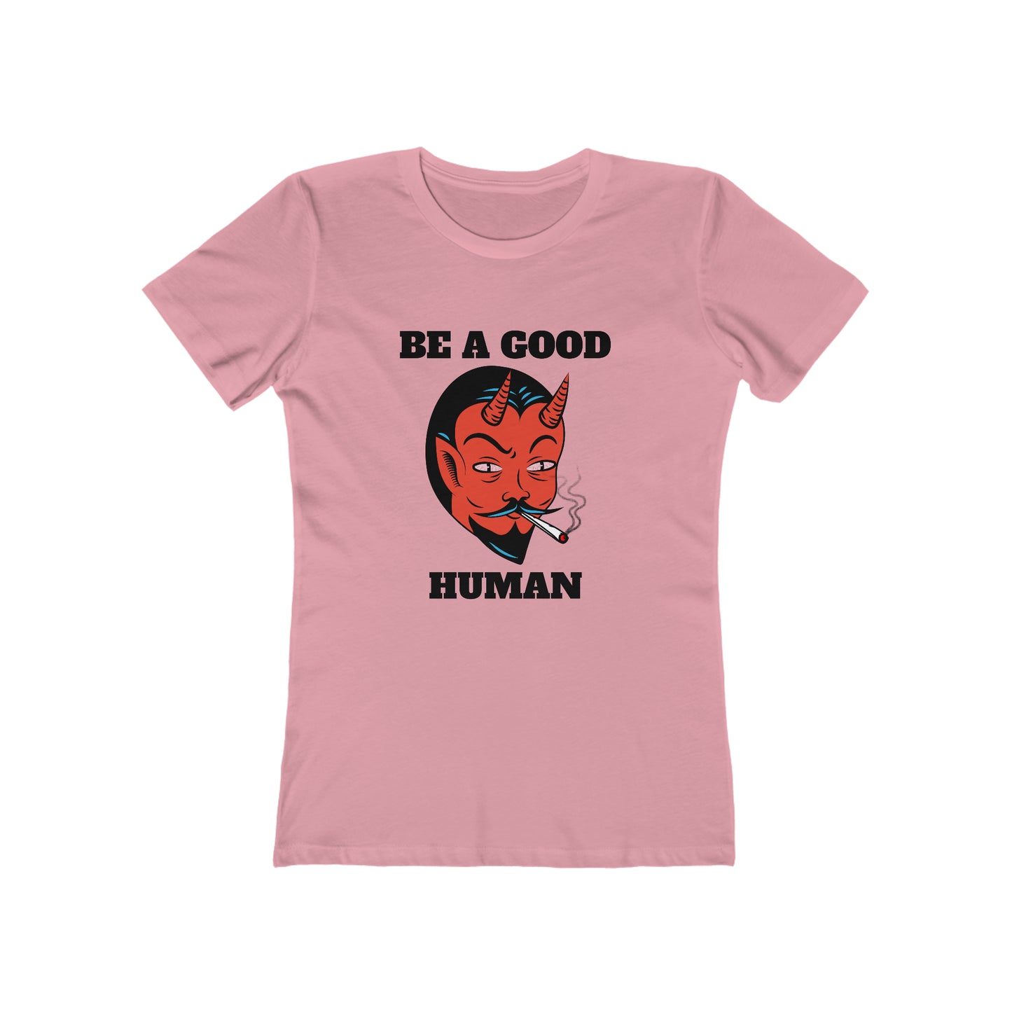 Be A Good Human - Women's T-shirt