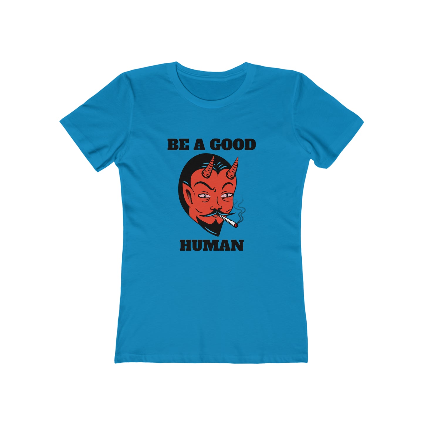 Be A Good Human - Women's T-shirt