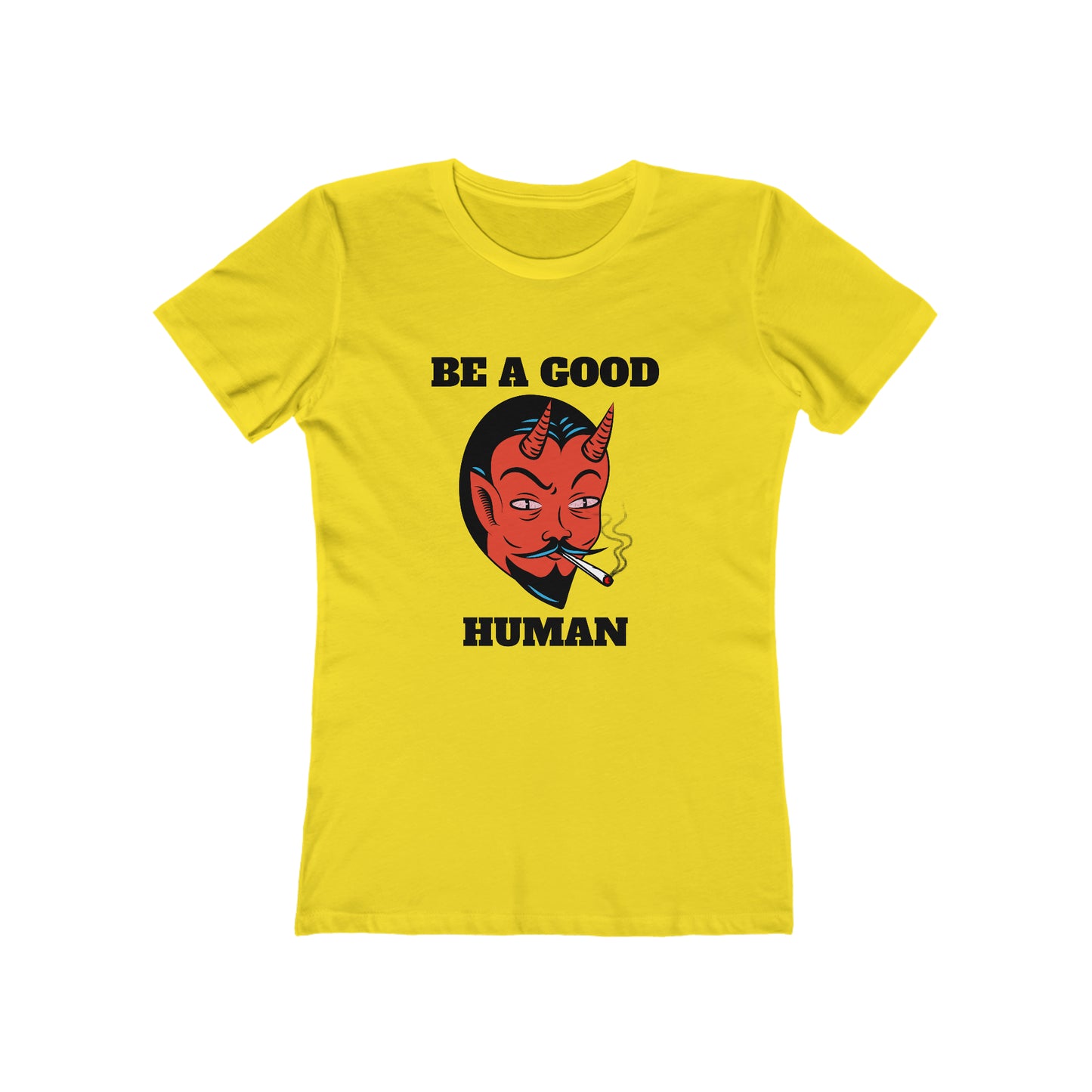 Be A Good Human - Women's T-shirt