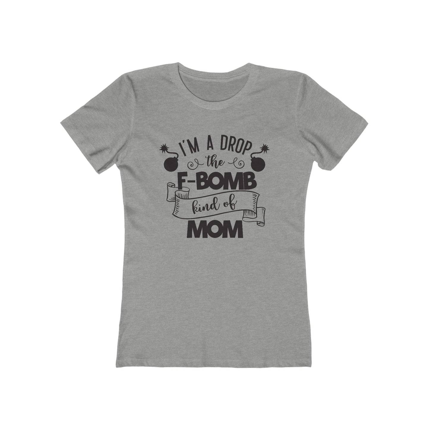 I'm an F Bomb Kind of Mom - Women's T-shirt