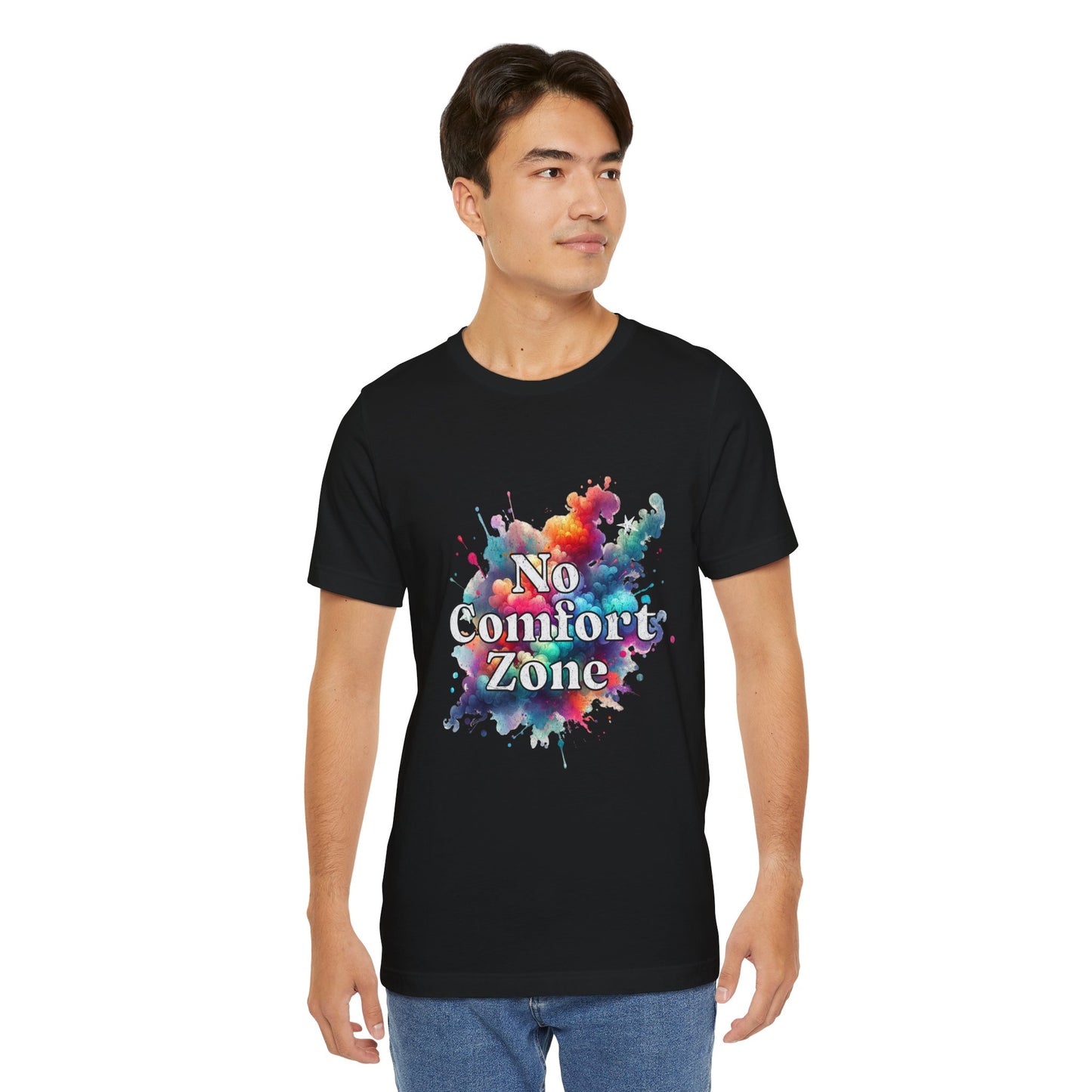 No Comfort Zone - Unisex T-Shirt