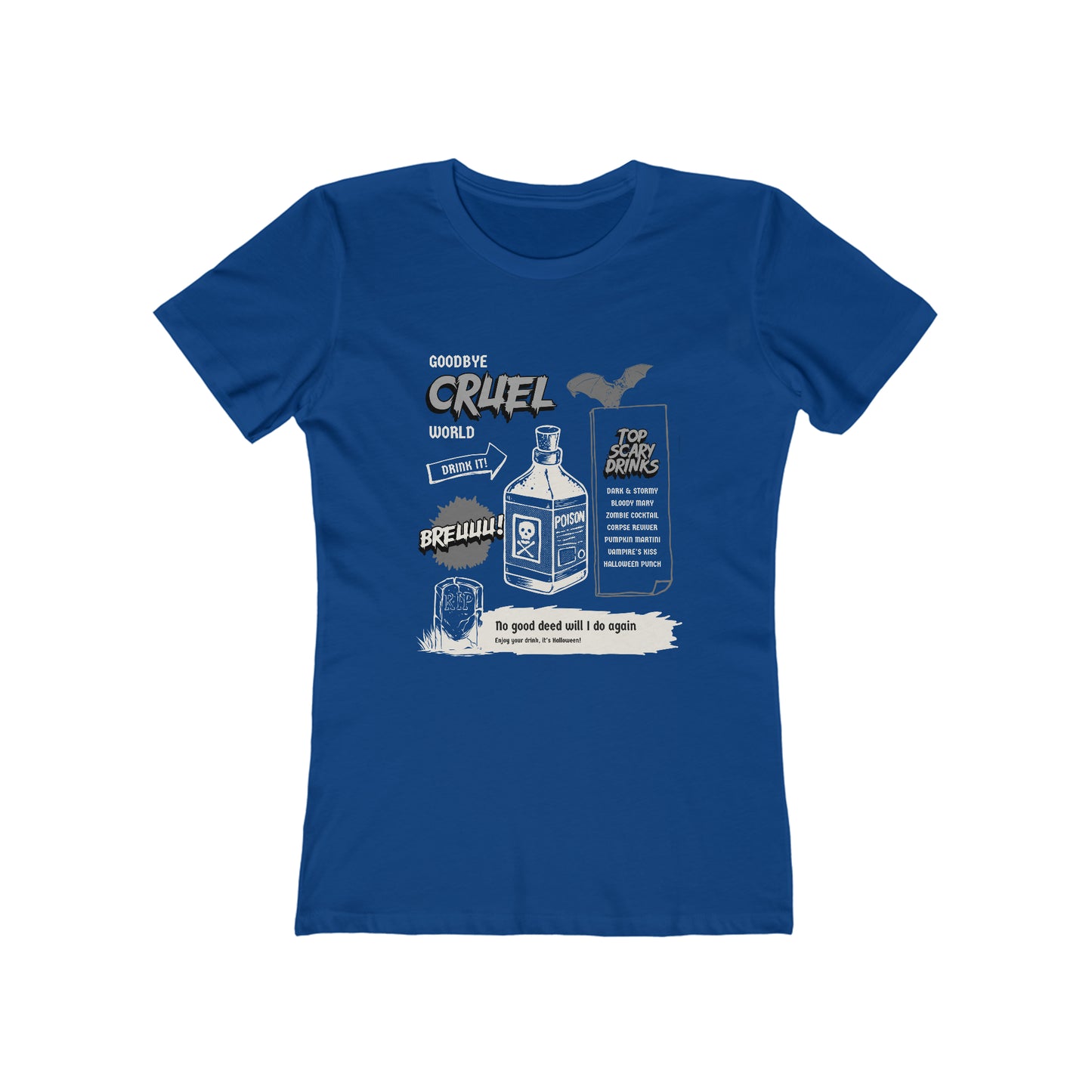 Goodbye Cruel World - Women's T-shirt